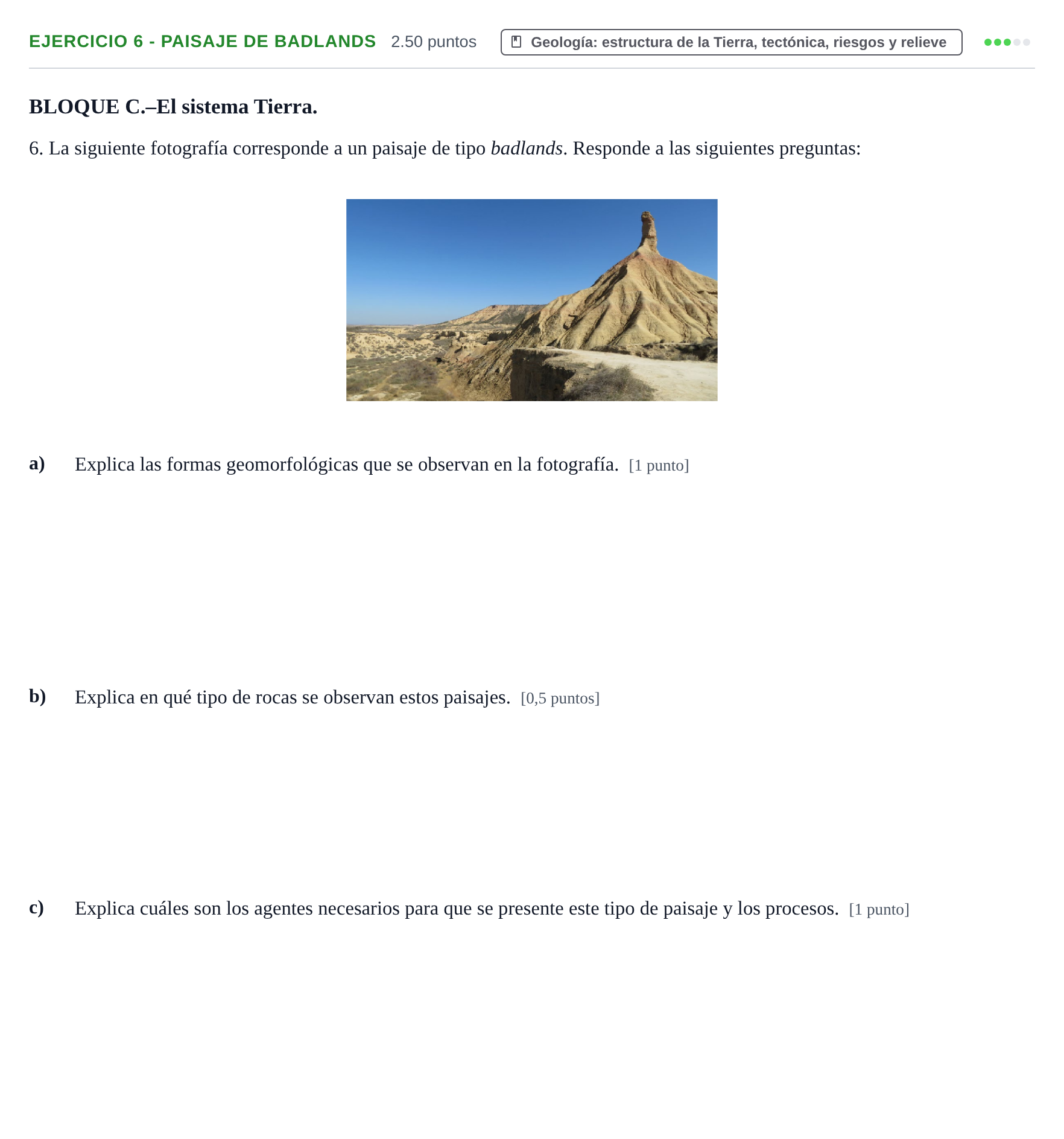 Enunciado: Ejercicio 6 - Paisaje de badlands · Ciencias Generales PAU Navarra Extraordinaria 2024