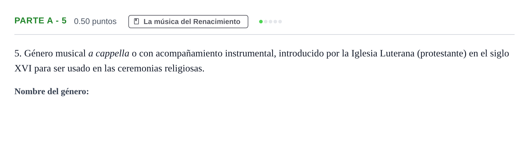Enunciado: Ejercicio Parte A - 5 · Historia de la Música y de la Danza PAU Navarra Ordinaria 2024