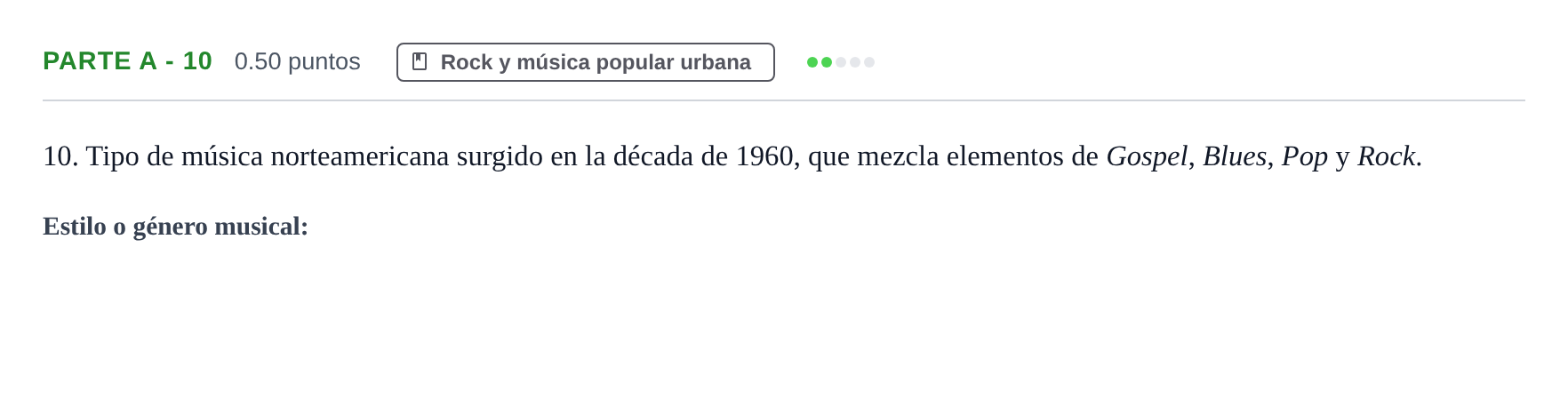 Enunciado: Ejercicio Parte A - 10 · Historia de la Música y de la Danza PAU Navarra Extraordinaria 2024
