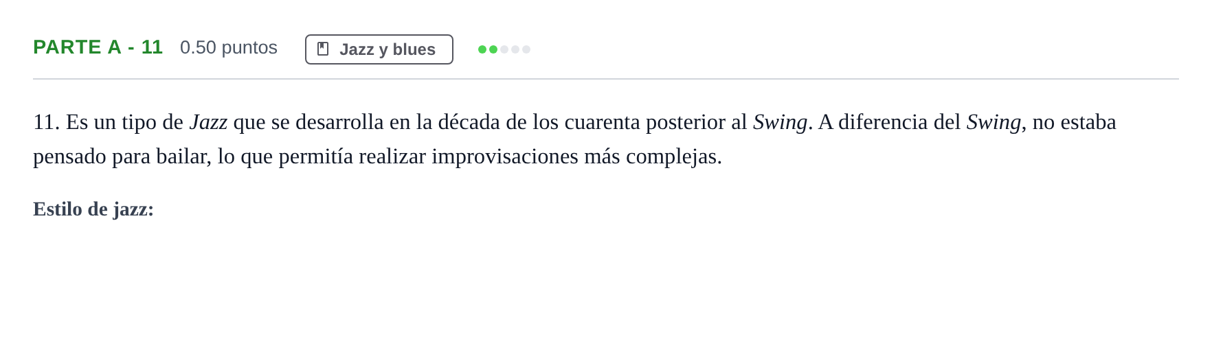Enunciado: Ejercicio Parte A - 11 · Historia de la Música y de la Danza PAU Navarra Extraordinaria 2024