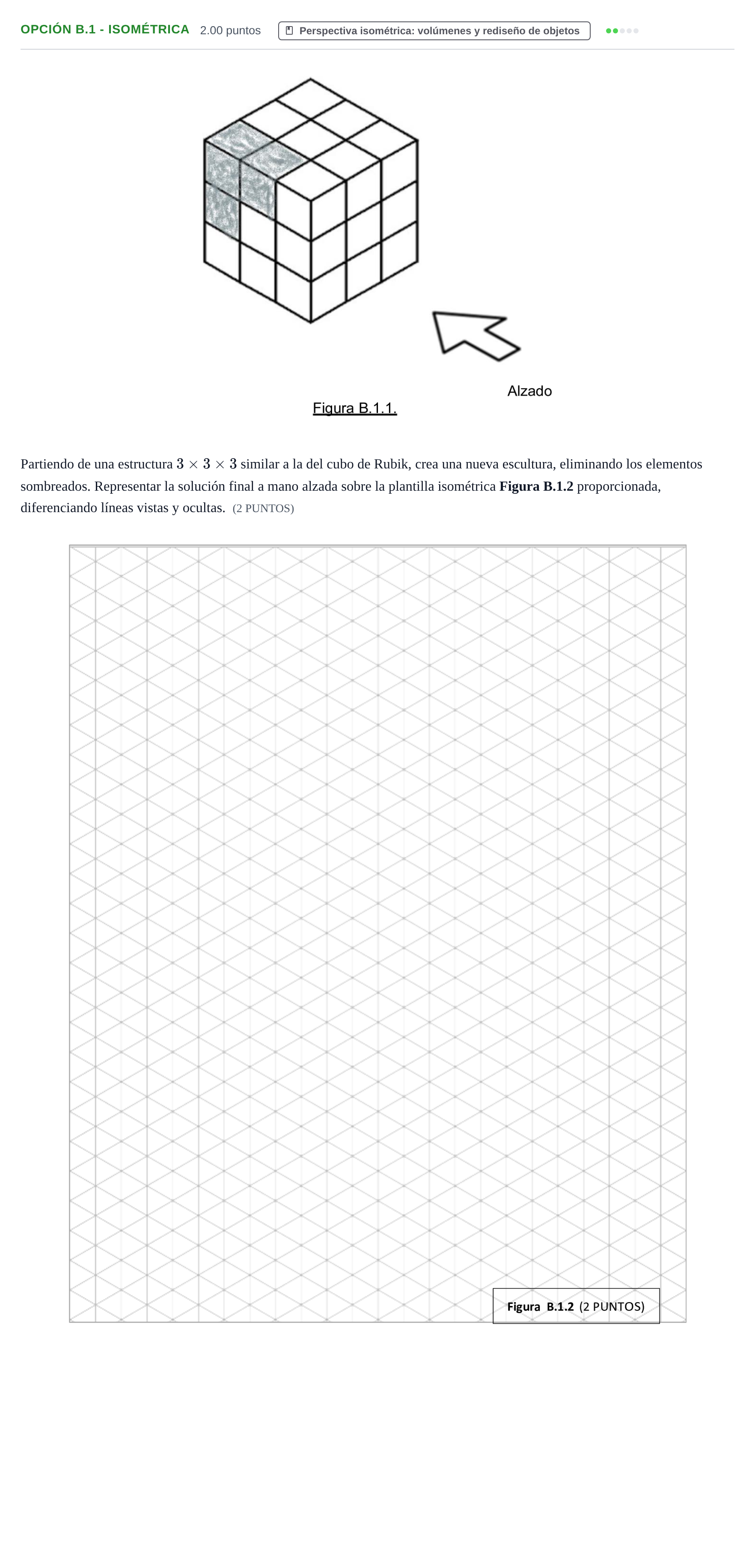 Enunciado: Opción B.1 - Isométrica · Dibujo Técnico Aplicado a las Artes Plásticas y al Diseño PAU Murcia Extraordinaria 2025