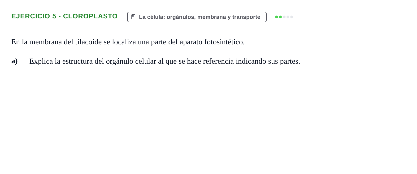 Enunciado: Ejercicio 5 - Cloroplasto · Biología PAU Navarra Ordinaria 2023