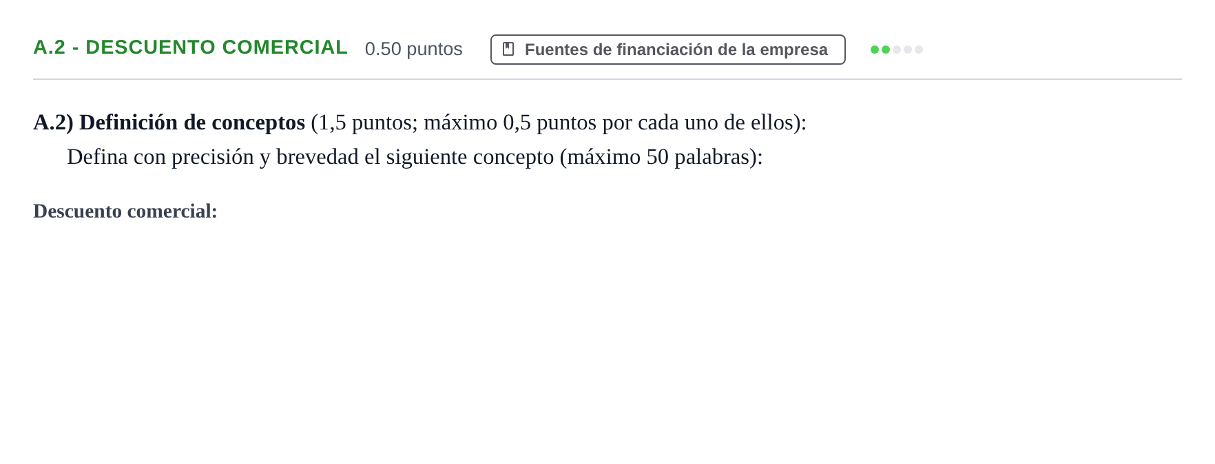 Enunciado: Ejercicio A.2 - Descuento comercial · Empresa y Diseño de Modelos de Negocio PAU Navarra Ordinaria 2023