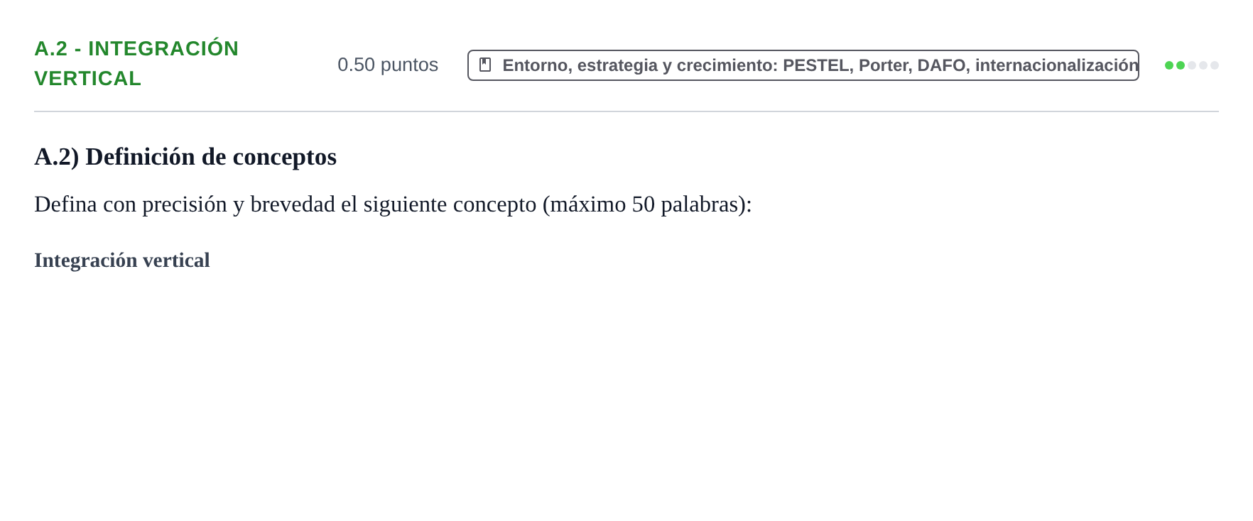 Enunciado: Ejercicio A.2 - Integración vertical · Empresa y Diseño de Modelos de Negocio PAU Navarra Ordinaria 2023