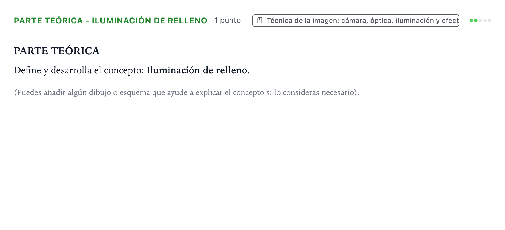 Enunciado: Ejercicio Parte Teórica - Iluminación de relleno · Cultura Audiovisual II PAU Navarra Ordinaria 2023