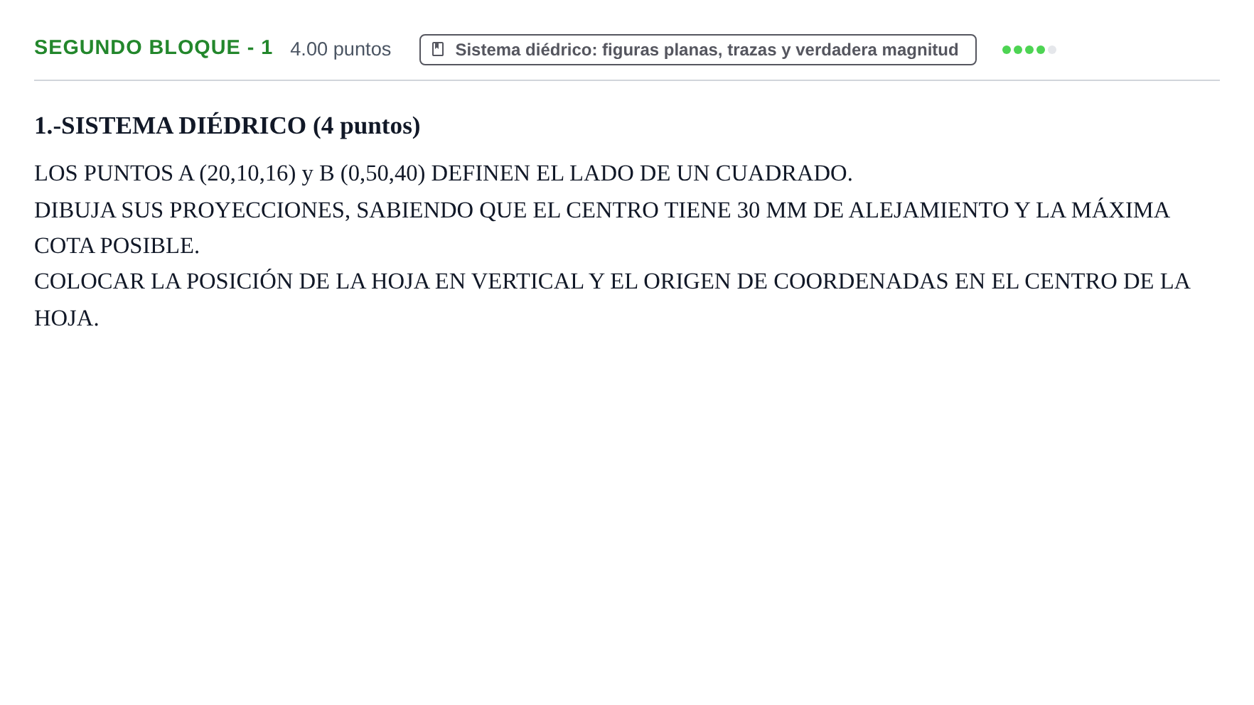Enunciado: Ejercicio Segundo Bloque - 1 · Dibujo técnico II PAU Navarra Ordinaria 2023