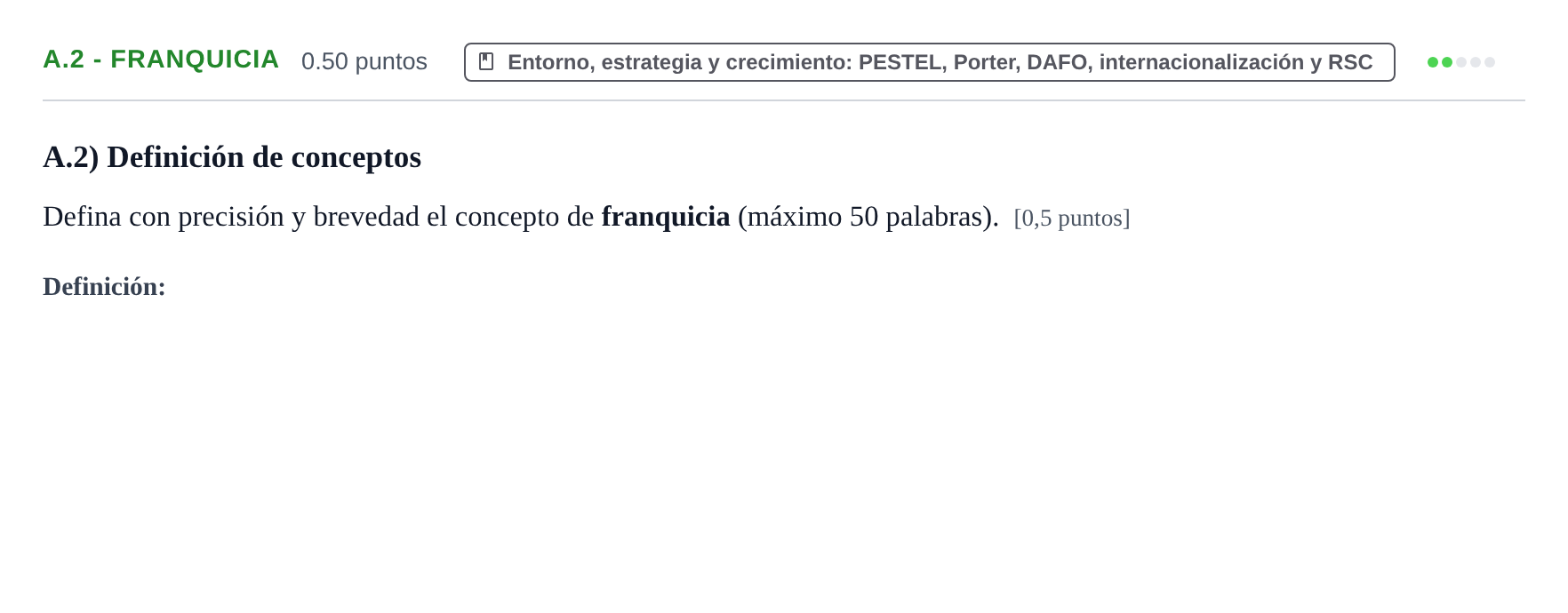 Enunciado: Ejercicio A.2 - Franquicia · Empresa y Diseño de Modelos de Negocio PAU Navarra Extraordinaria 2023
