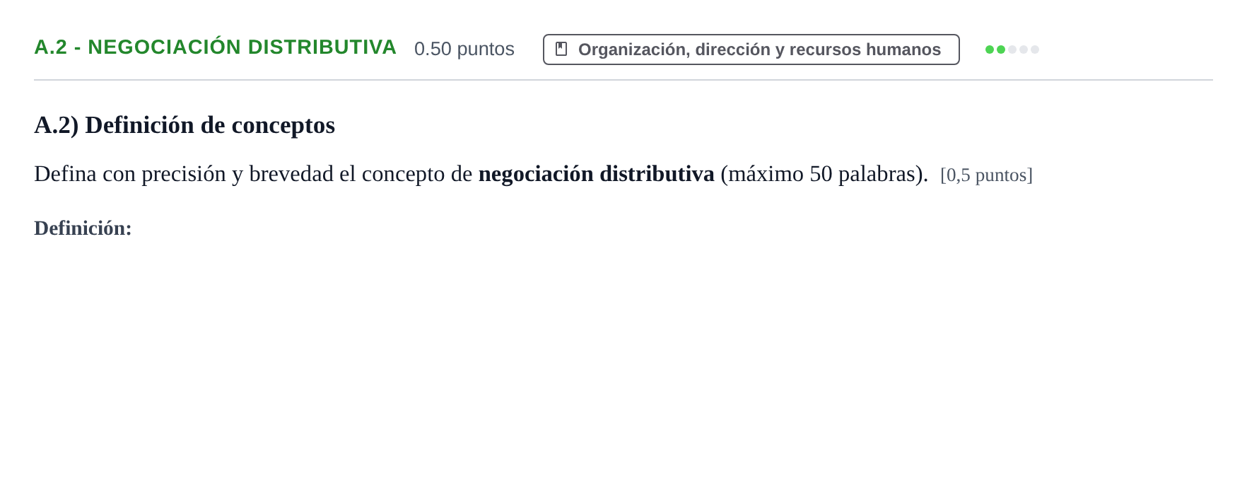 Enunciado: Ejercicio A.2 - Negociación distributiva · Empresa y Diseño de Modelos de Negocio PAU Navarra Extraordinaria 2023