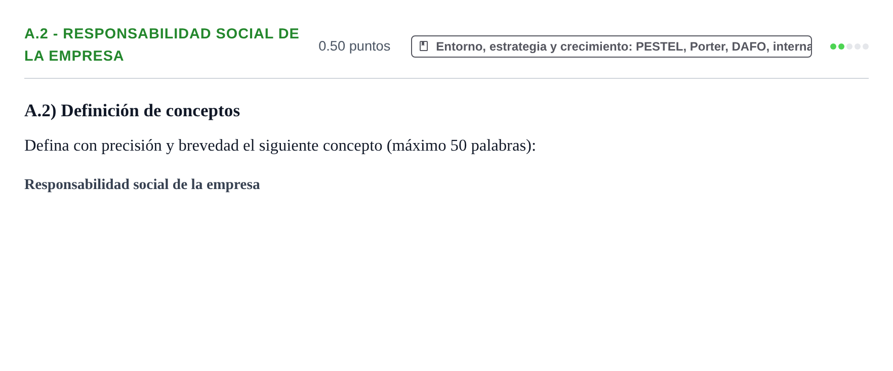Enunciado: Ejercicio A.2 - Responsabilidad social de la empresa · Empresa y Diseño de Modelos de Negocio PAU Navarra Extraordinaria 2023
