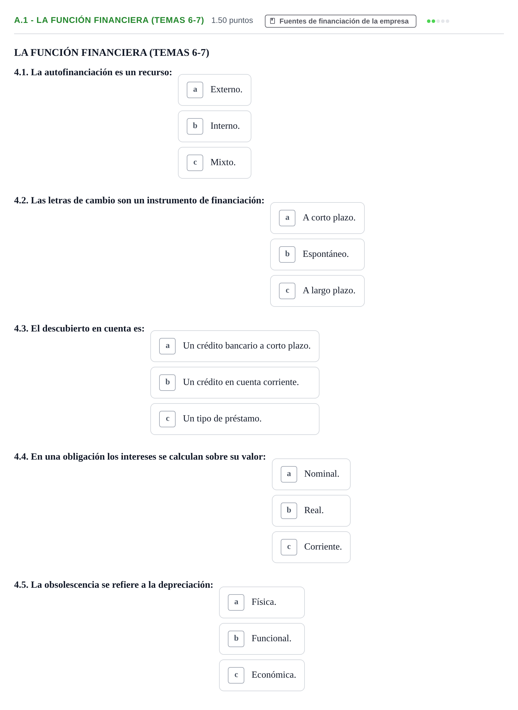 Enunciado: Ejercicio A.1 - La función financiera (Temas 6-7) · Empresa y Diseño de Modelos de Negocio PAU Navarra Extraordinaria 2023