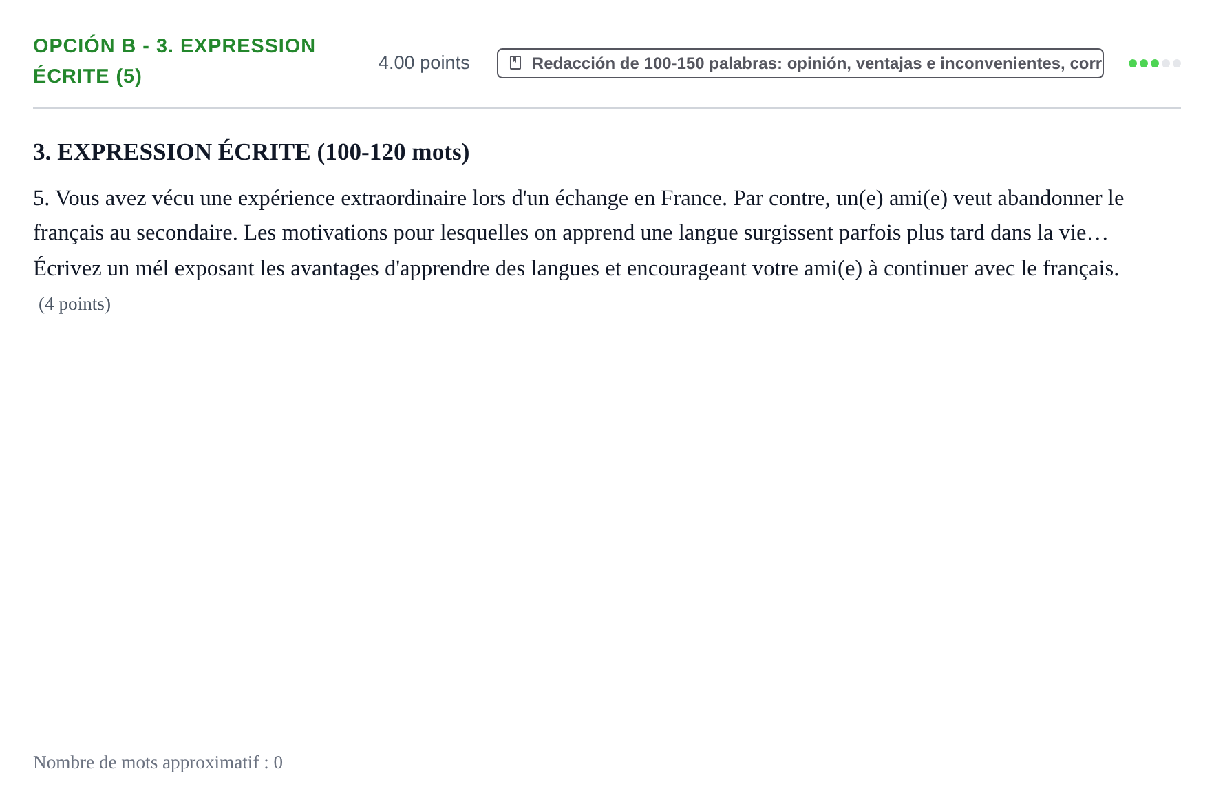Enunciado: Opción B - 3. Expression écrite (5) · Francés PAU Navarra Extraordinaria 2023
