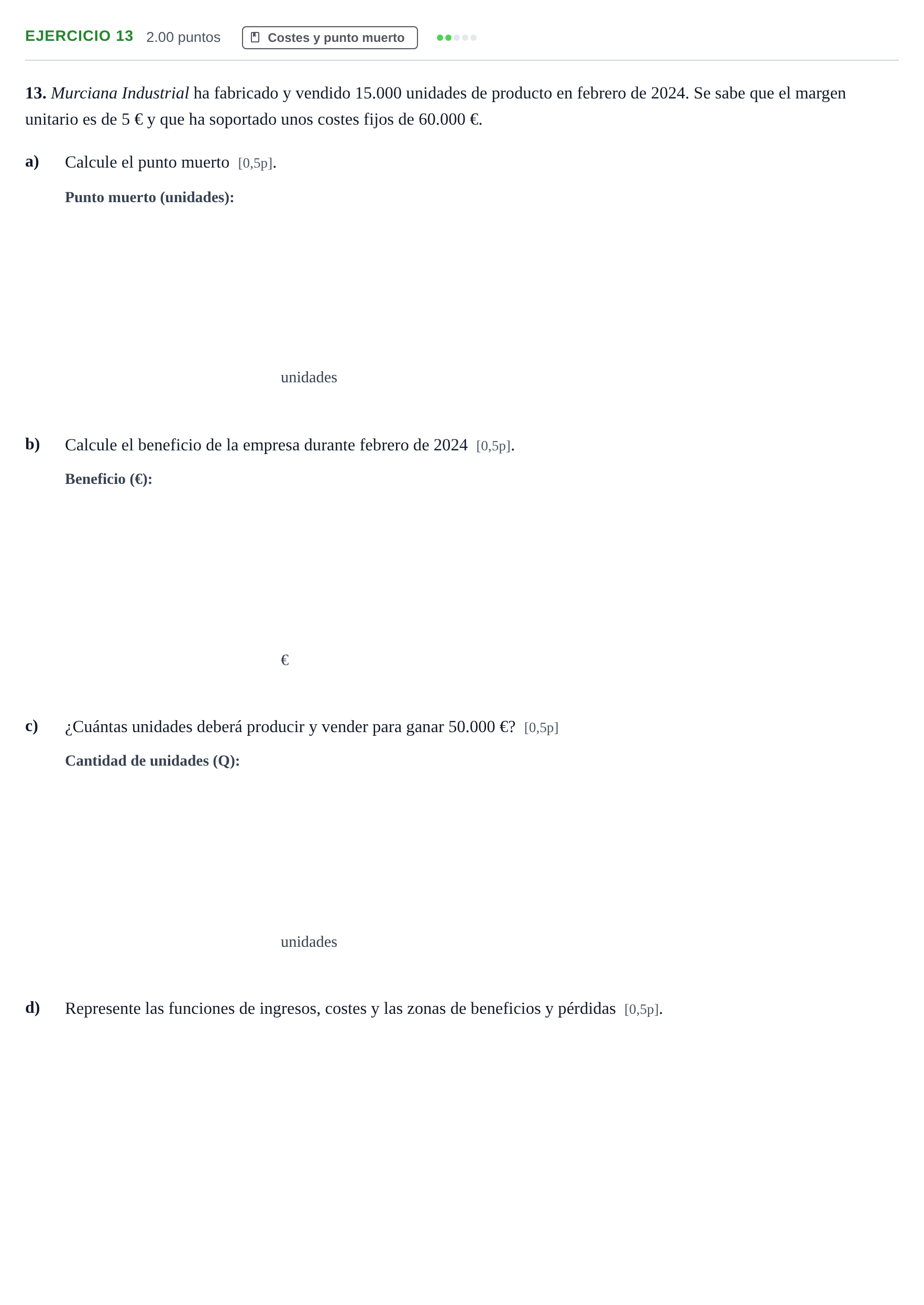Enunciado: Problema 13 · Empresa y Diseño de Modelos de Negocio PAU Murcia Ordinaria 2024