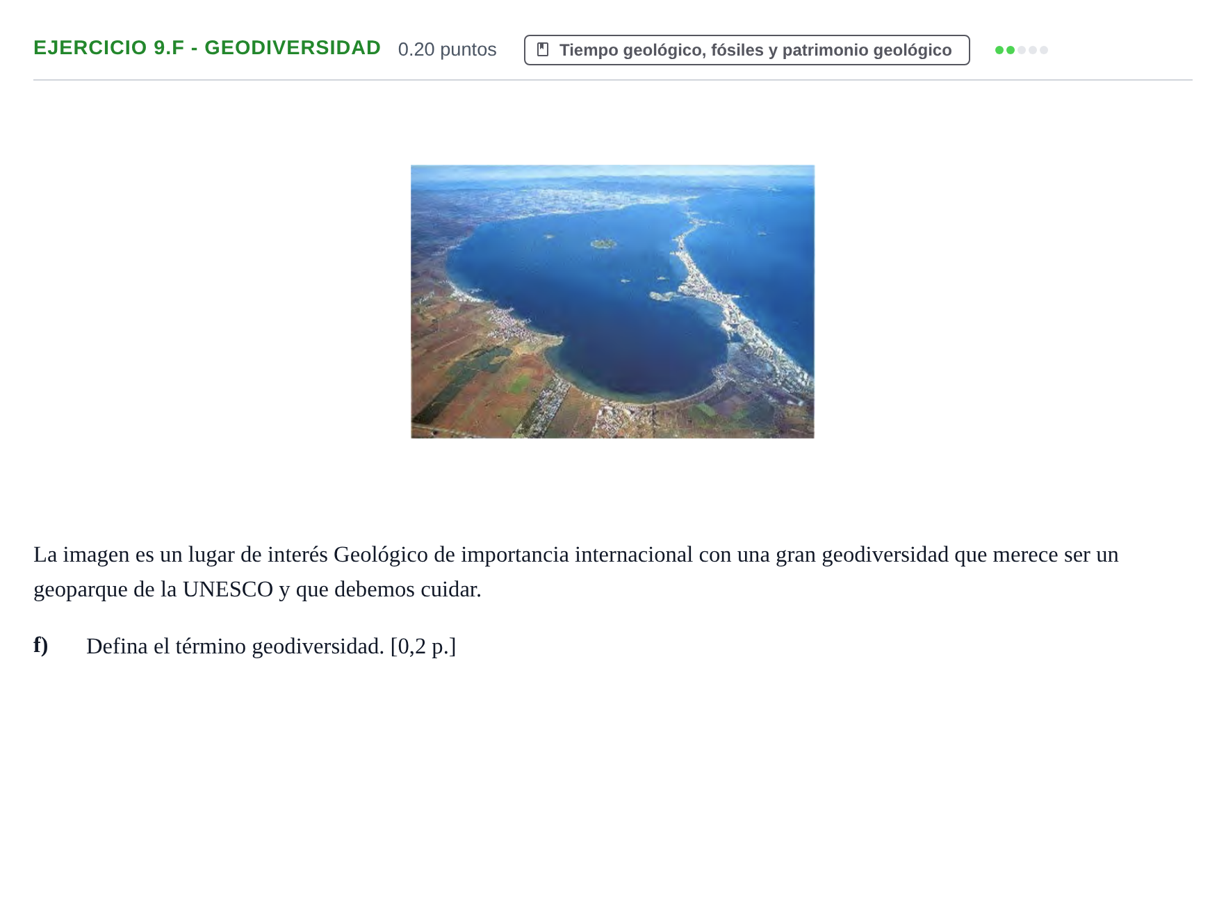 Enunciado: Ejercicio 9.f - Geodiversidad · Geología y Ciencias Ambientales PAU Murcia Ordinaria 2024