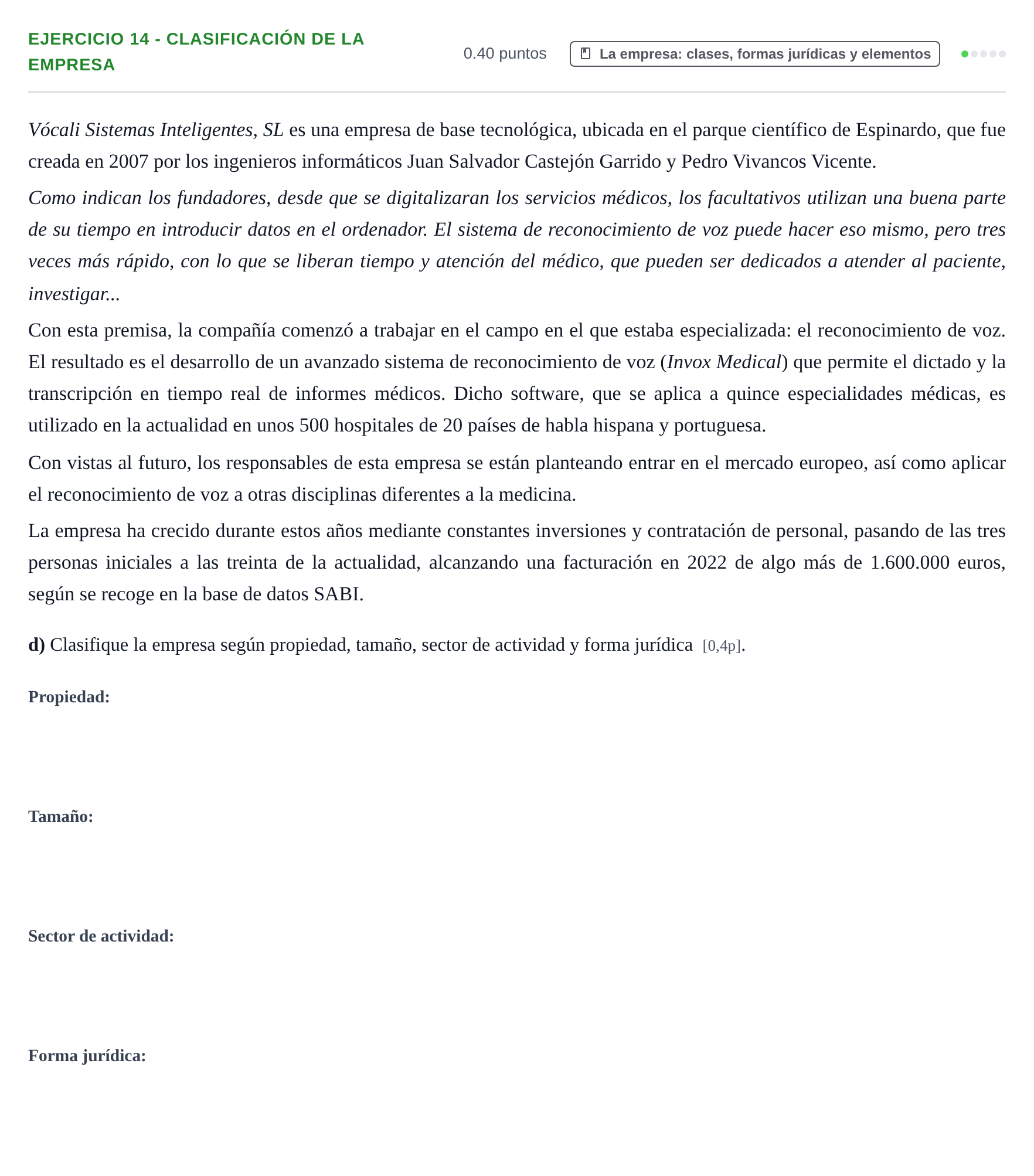 Enunciado: Ejercicio 14 - Clasificación de la empresa · Empresa y Diseño de Modelos de Negocio PAU Murcia Extraordinaria 2024