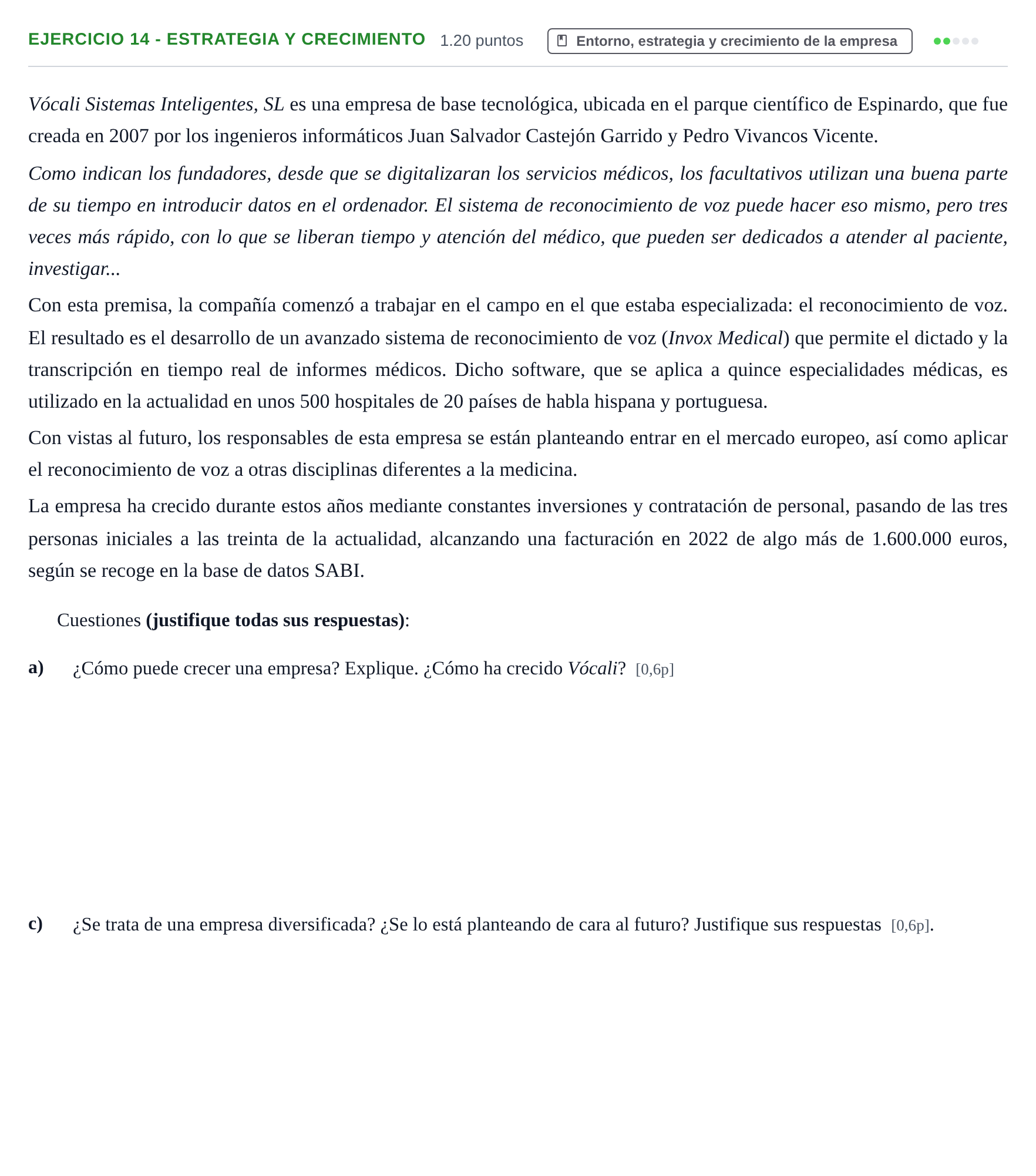 Enunciado: Ejercicio 14 - Estrategia y crecimiento · Empresa y Diseño de Modelos de Negocio PAU Murcia Extraordinaria 2024
