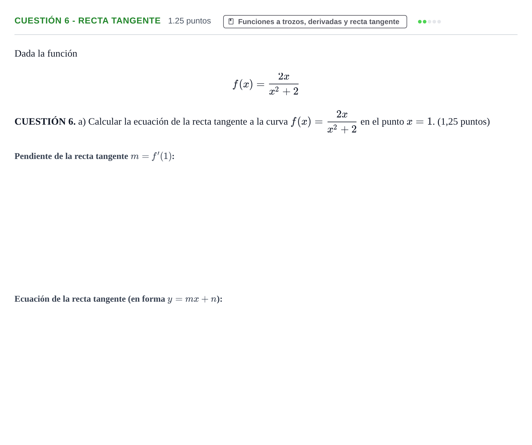 Enunciado: CUESTIÓN 6 - Recta tangente · Matemáticas aplicadas a las Ciencias Sociales II PAU Murcia Extraordinaria 2024