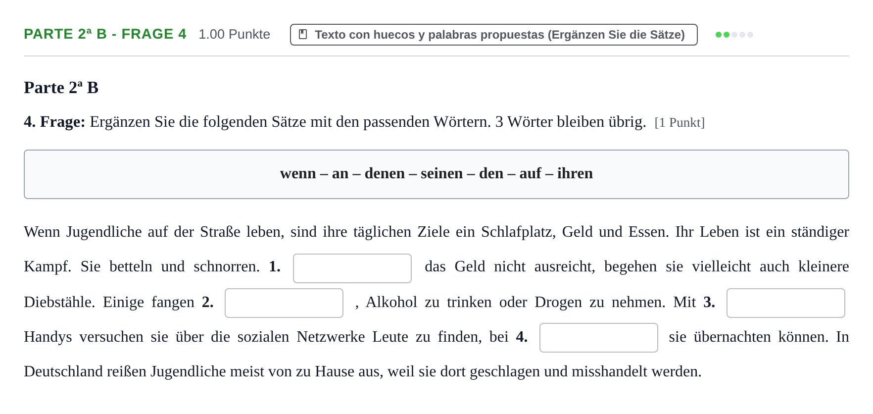 Enunciado: Ejercicio Parte 2ª B - Frage 4 · Alemán PAU Navarra Ordinaria 2022