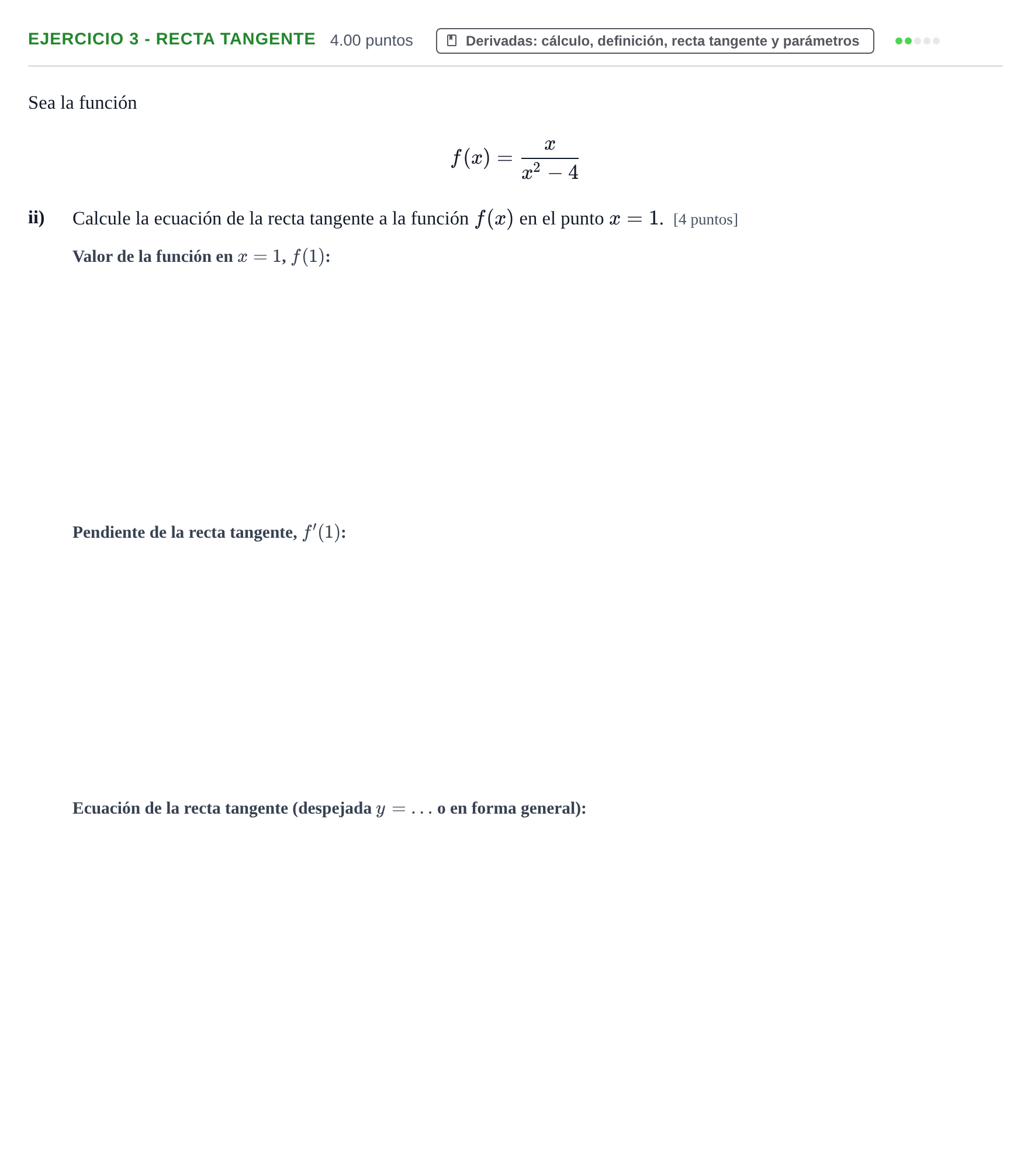Enunciado: Ejercicio 3 - Recta tangente · Matemáticas aplicadas a las Ciencias Sociales II PAU Navarra Ordinaria 2022