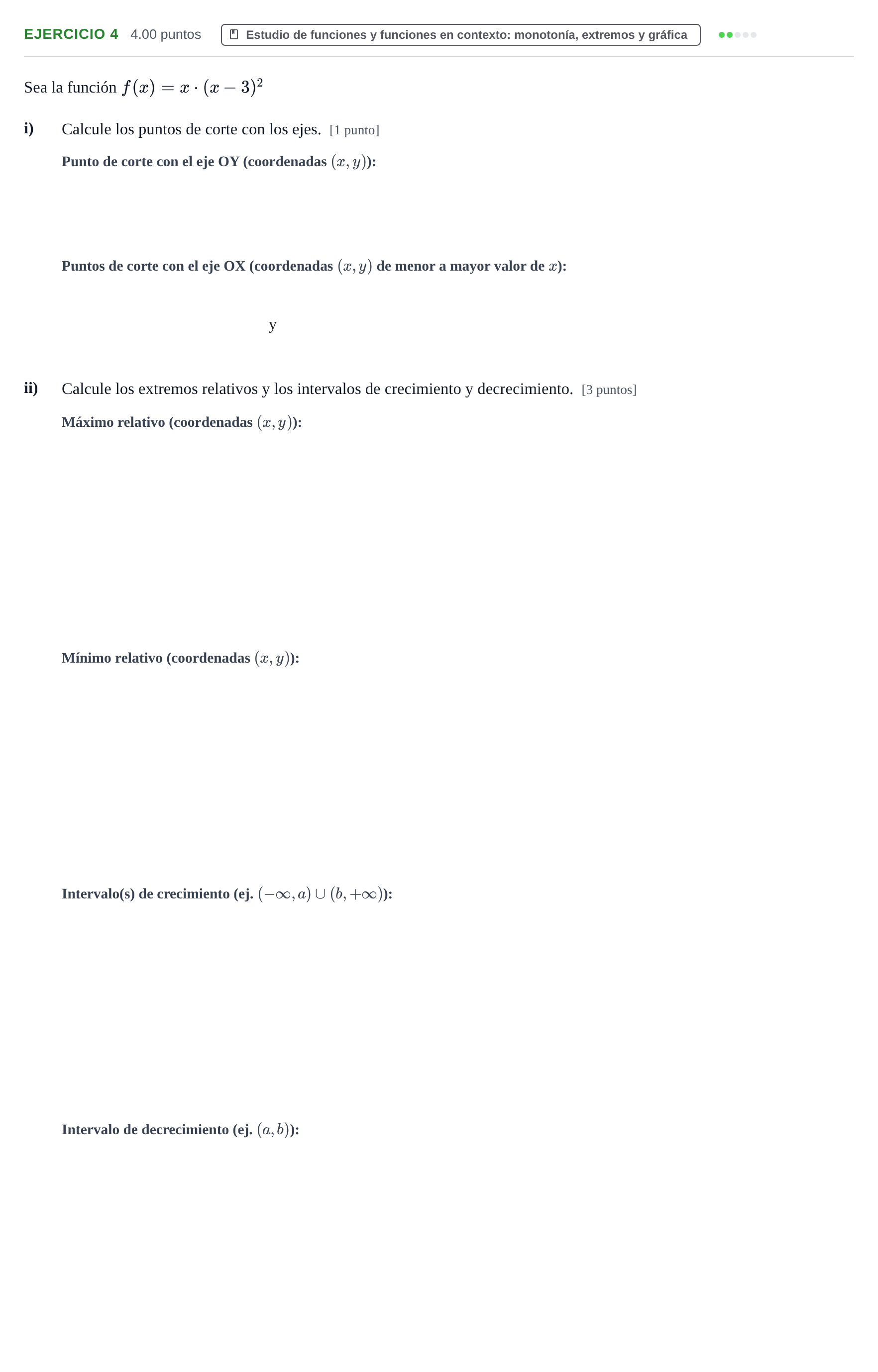 Enunciado: Ejercicio 4 - Estudio de funciones · Matemáticas aplicadas a las Ciencias Sociales II PAU Navarra Ordinaria 2022