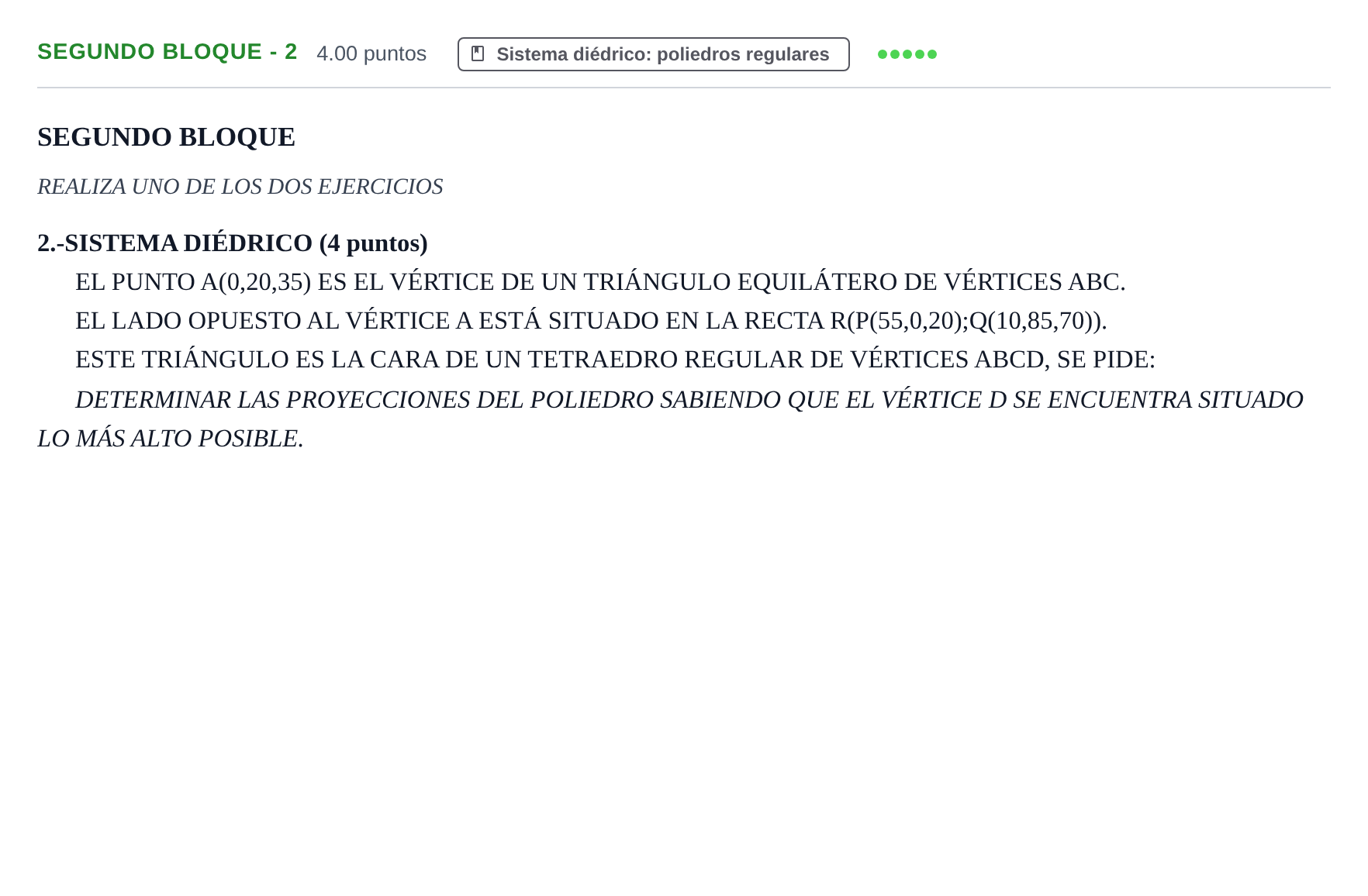 Enunciado: Ejercicio Segundo Bloque - 2 · Dibujo técnico II PAU Navarra Ordinaria 2022