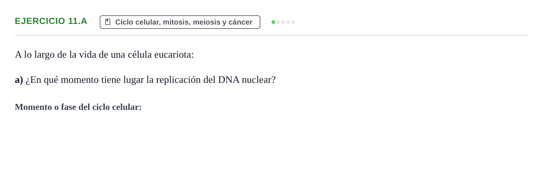 Enunciado: Ejercicio 11.a - Ciclo celular · Biología PAU Navarra Ordinaria 2022