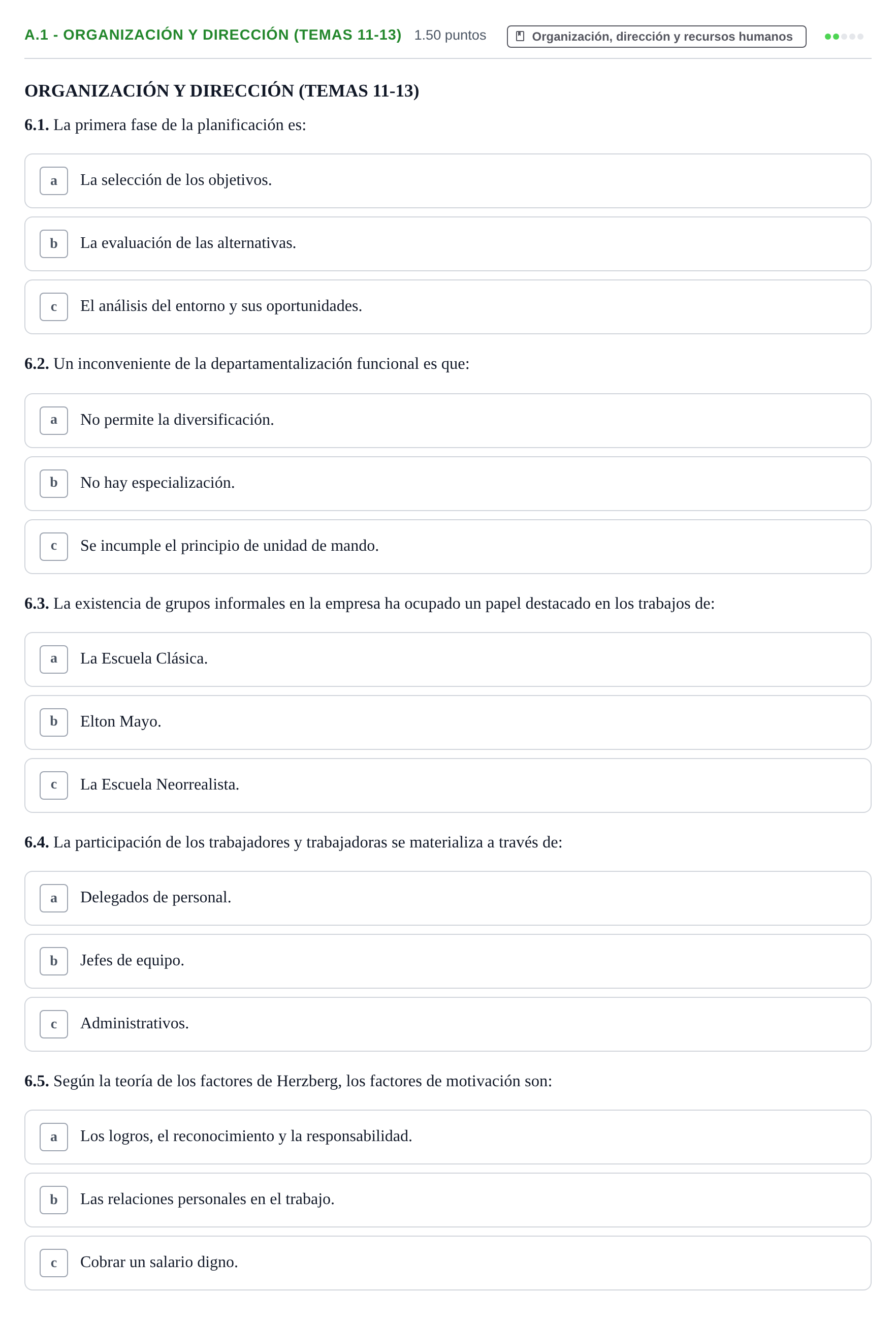 Enunciado: Ejercicio A.1 - Organización y dirección (Temas 11-13) · Empresa y Diseño de Modelos de Negocio PAU Navarra Ordinaria 2022