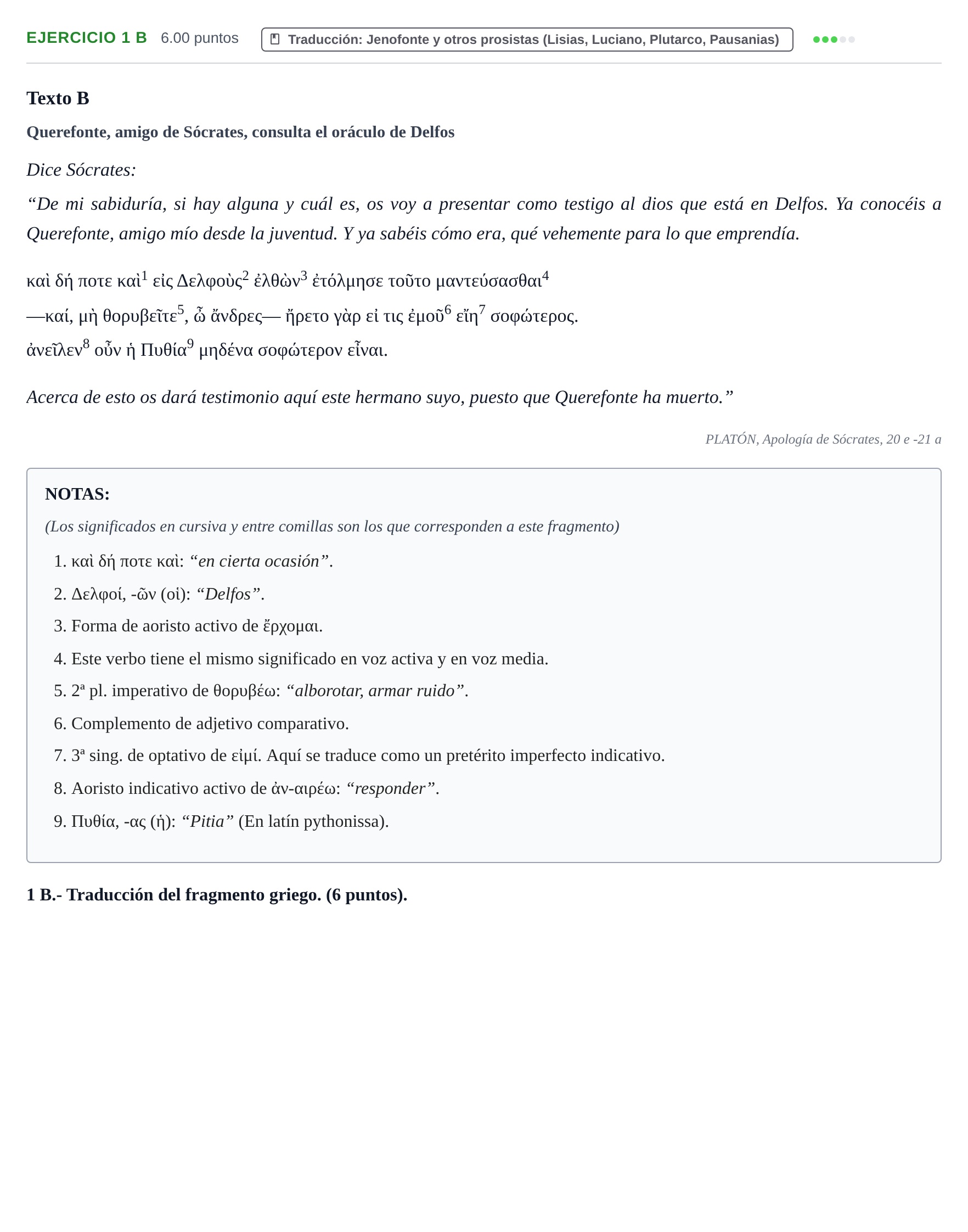 Enunciado: Ejercicio 1 B · Griego II PAU Navarra Ordinaria 2022