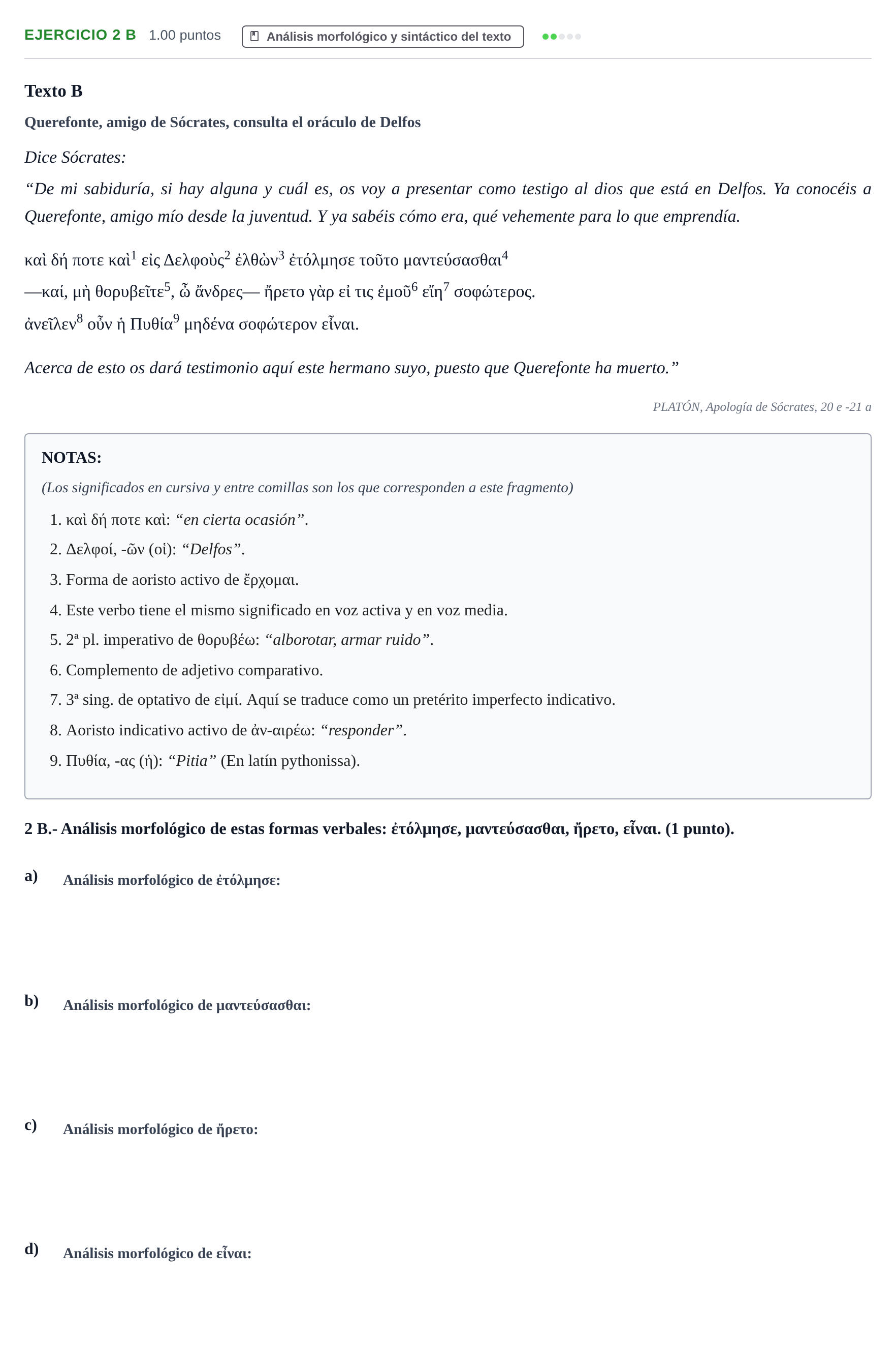 Enunciado: Ejercicio 2 B · Griego II PAU Navarra Ordinaria 2022