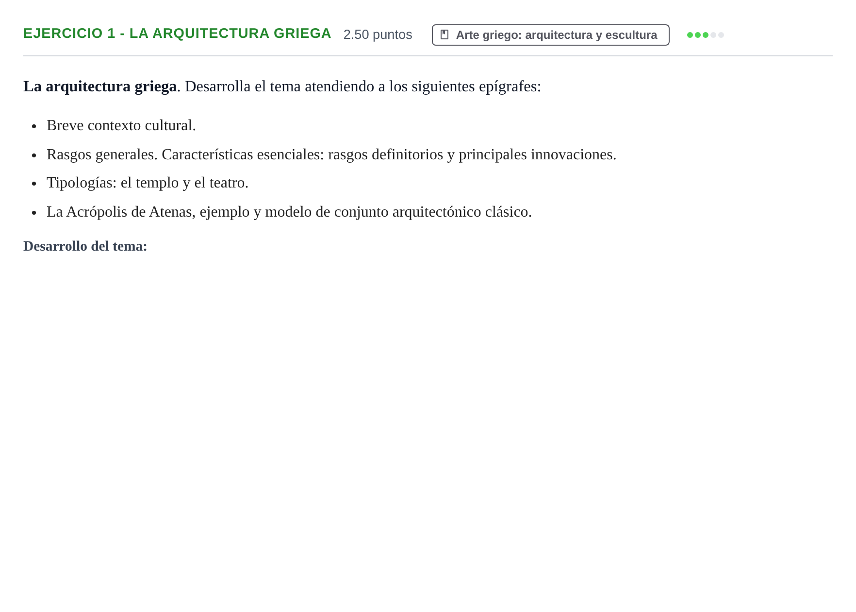 Enunciado: Ejercicio 1 - La arquitectura griega · Historia del Arte PAU Navarra Ordinaria 2022