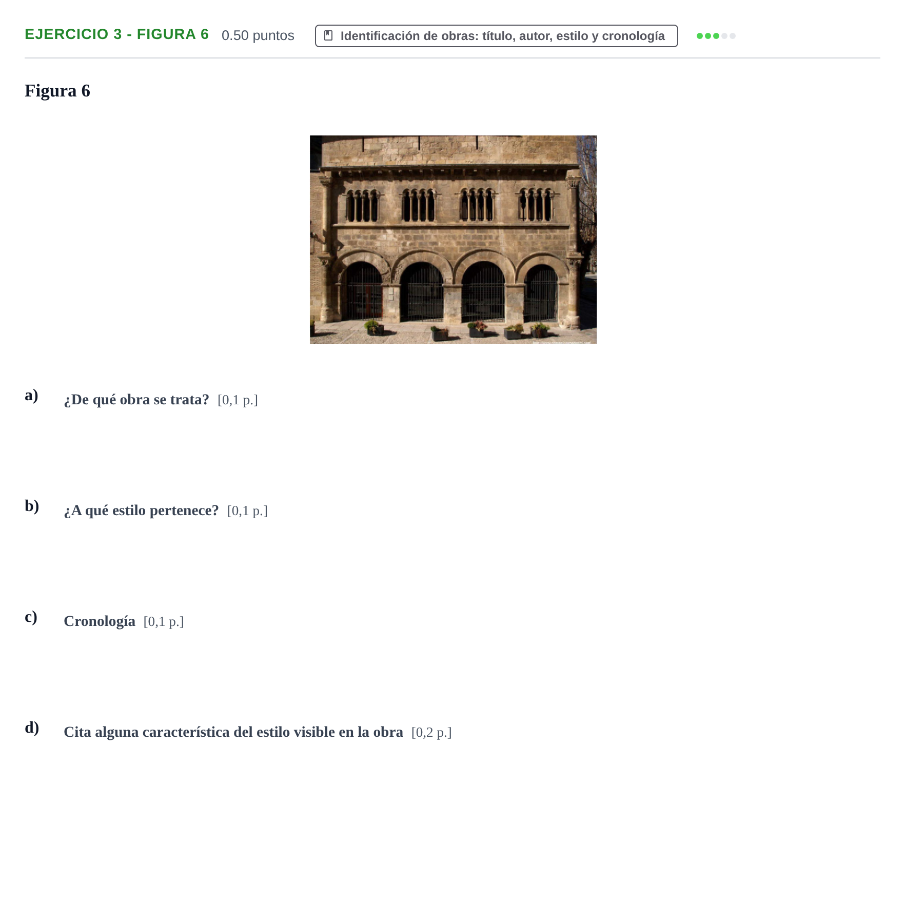 Enunciado: Ejercicio 3 - Figura 6 · Historia del Arte PAU Navarra Ordinaria 2022