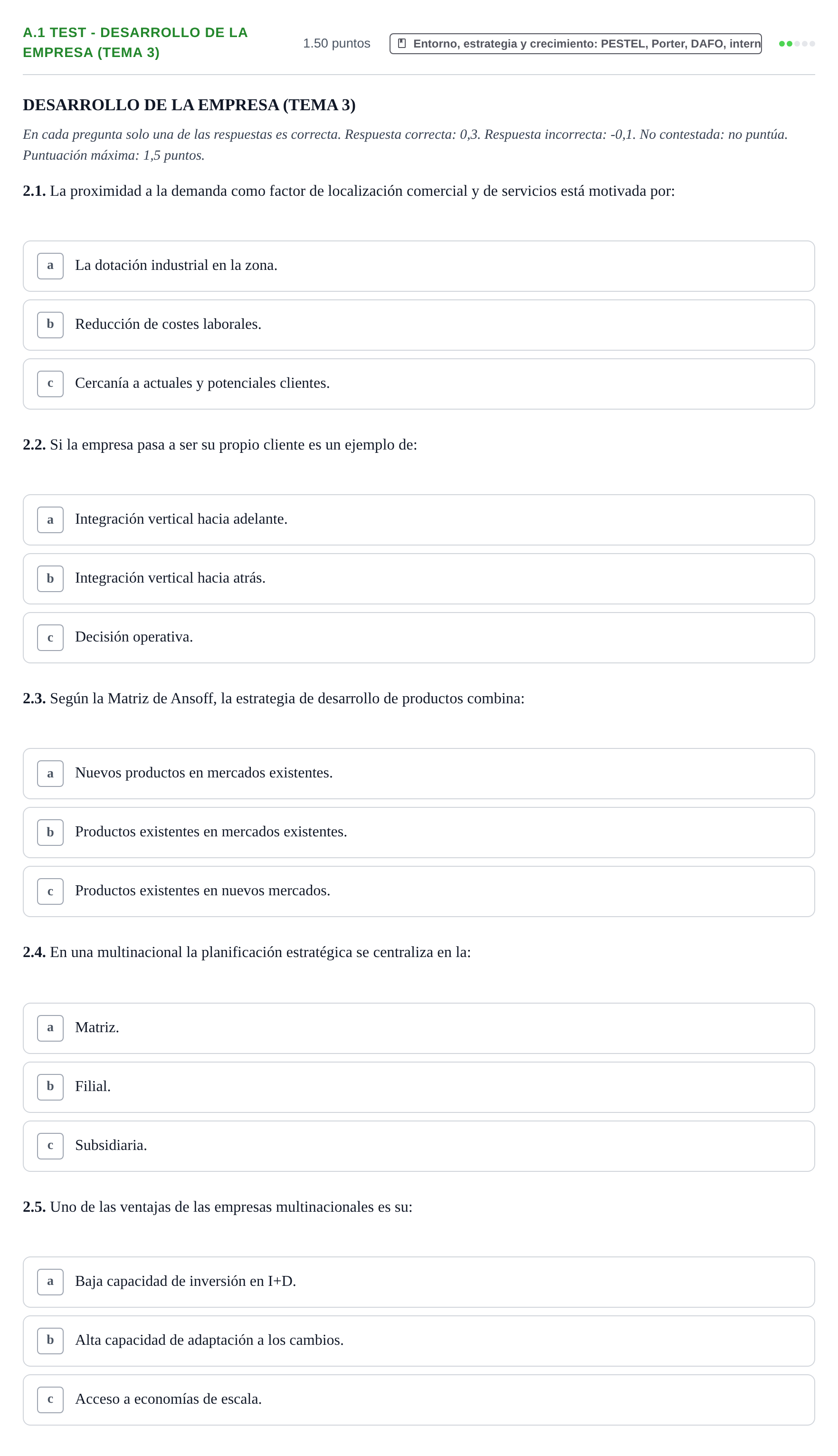 Enunciado: Ejercicio A.1 Test - Desarrollo de la Empresa (Tema 3) · Empresa y Diseño de Modelos de Negocio PAU Navarra Extraordinaria 2022