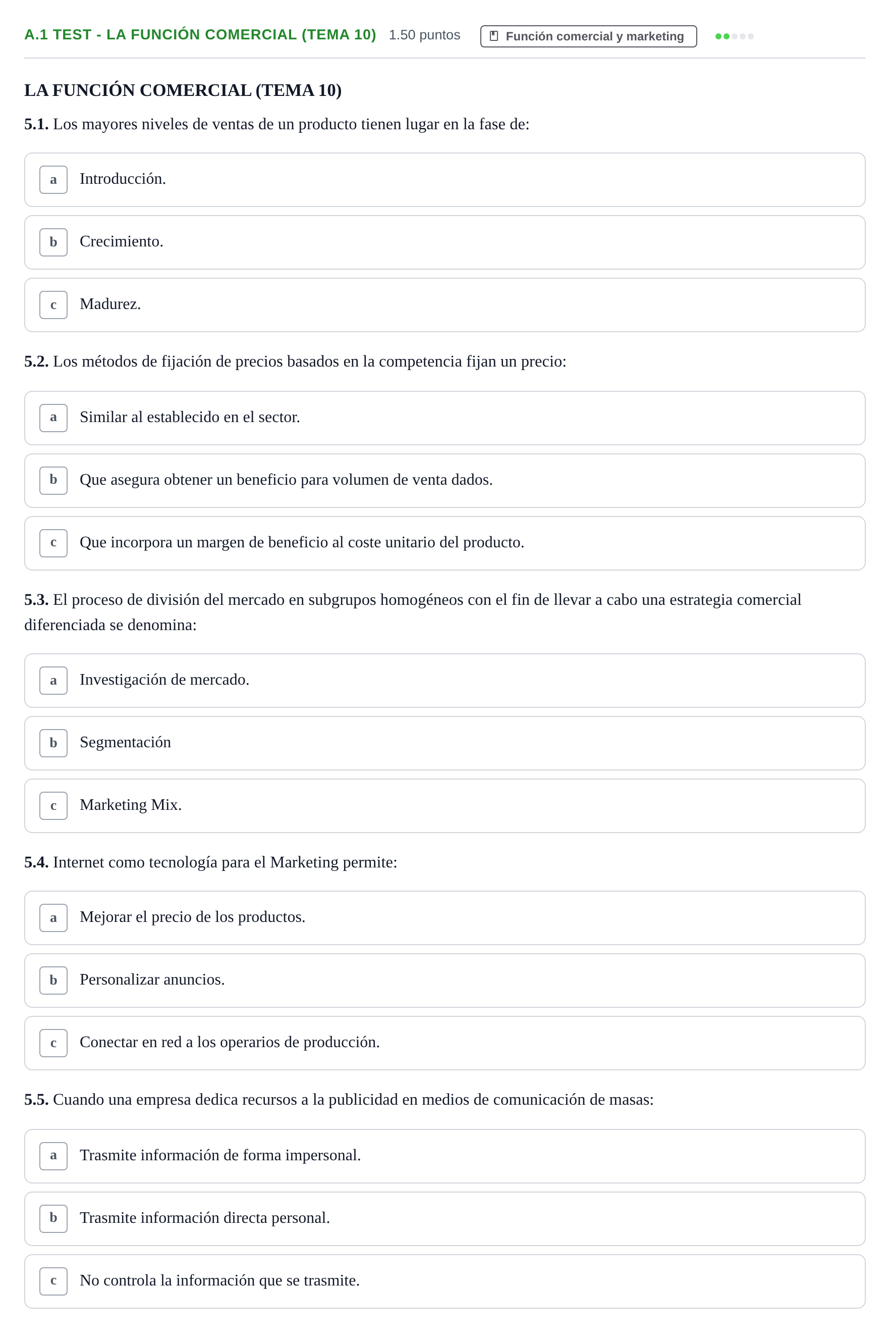 Enunciado: Ejercicio A.1 Test - La Función Comercial (Tema 10) · Empresa y Diseño de Modelos de Negocio PAU Navarra Extraordinaria 2022