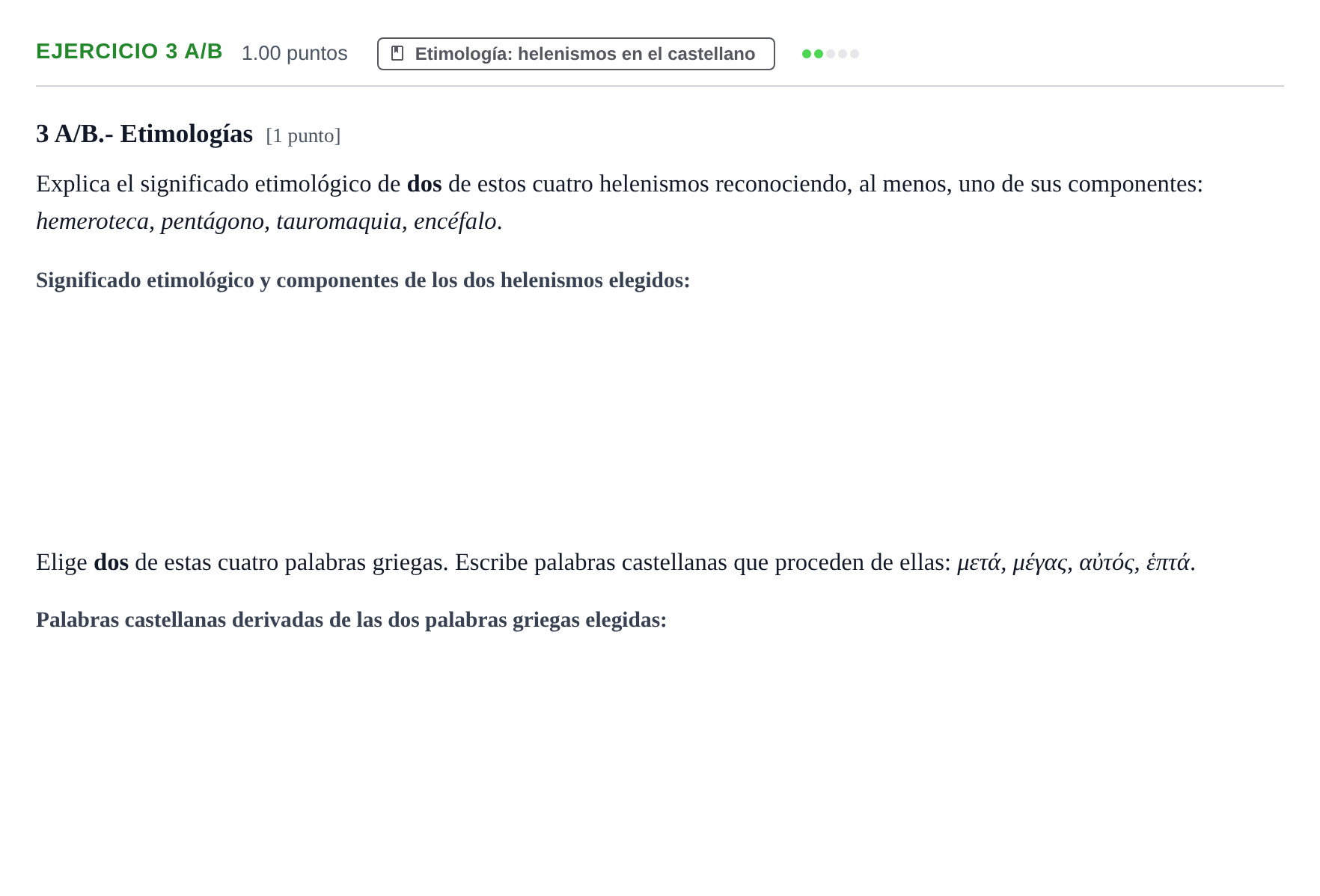 Enunciado: Ejercicio 3 A/B · Griego II PAU Navarra Extraordinaria 2022