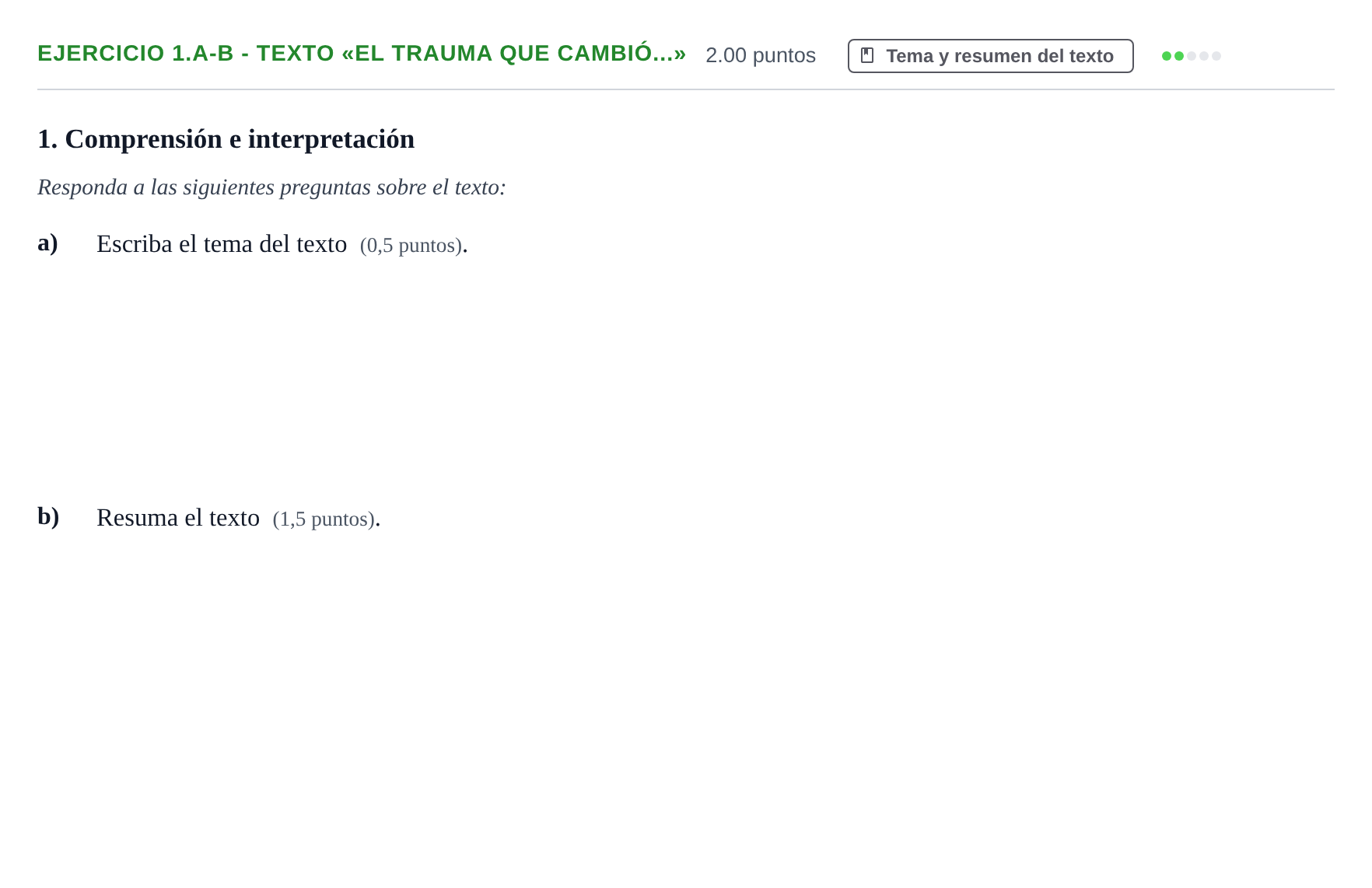 Enunciado: Ejercicio 1.a-b - Texto «El trauma que cambió...» · Lengua Castellana y Literatura II PAU Navarra Extraordinaria 2022