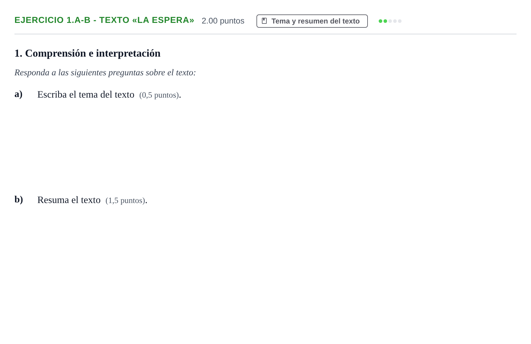 Enunciado: Ejercicio 1.a-b - Texto «La espera» · Lengua Castellana y Literatura II PAU Navarra Extraordinaria 2022