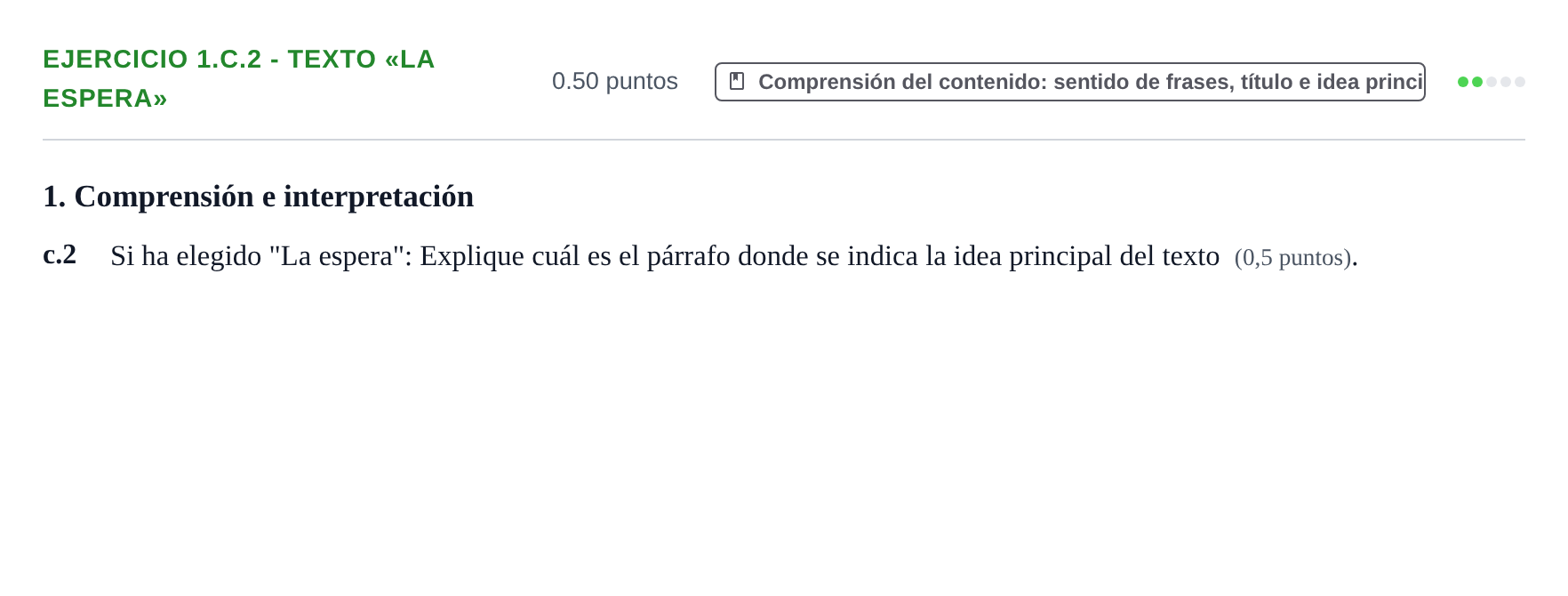 Enunciado: Ejercicio 1.c.2 - Texto «La espera» · Lengua Castellana y Literatura II PAU Navarra Extraordinaria 2022