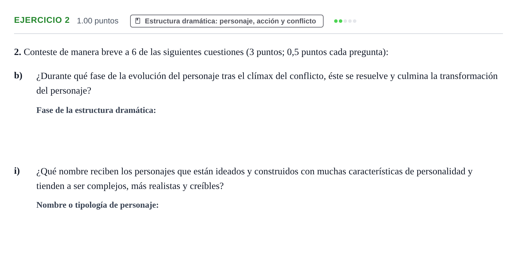 Enunciado: Ejercicio 2 - Estructura dramática: personaje, acción y con… · Artes Escénicas PAU Navarra Ordinaria 2021