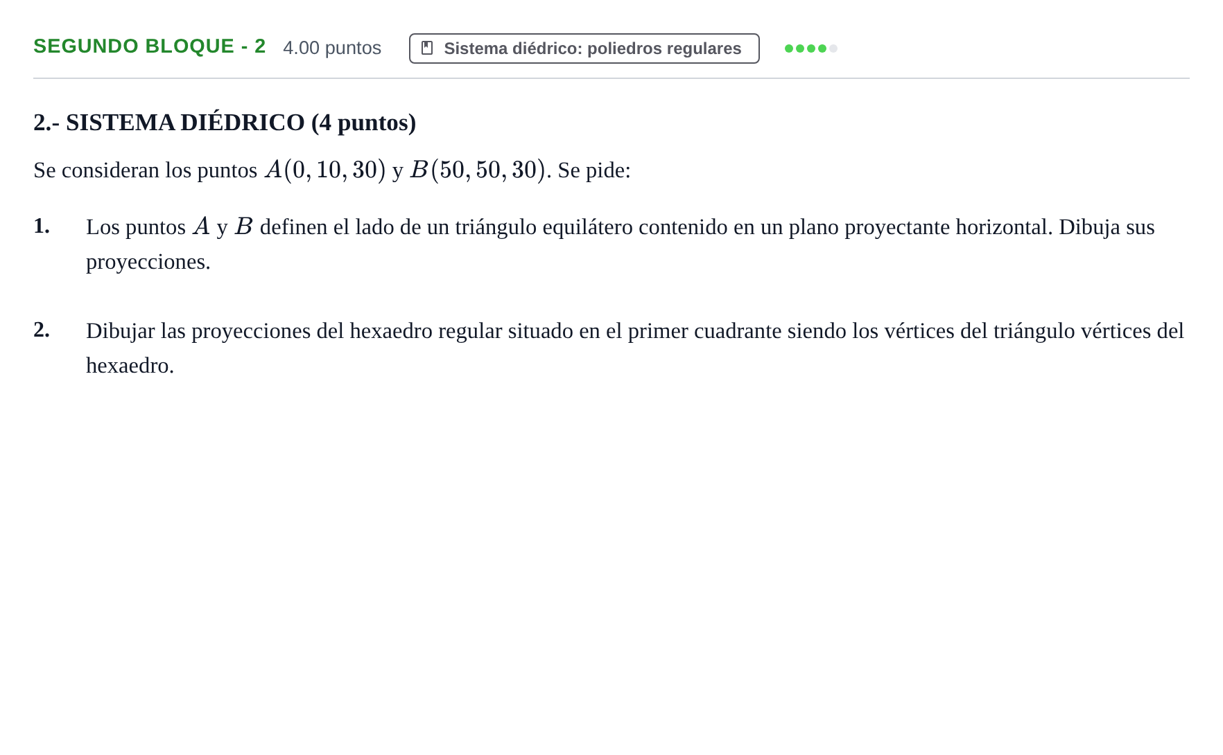 Enunciado: Ejercicio Segundo Bloque - 2 · Dibujo técnico II PAU Navarra Ordinaria 2021
