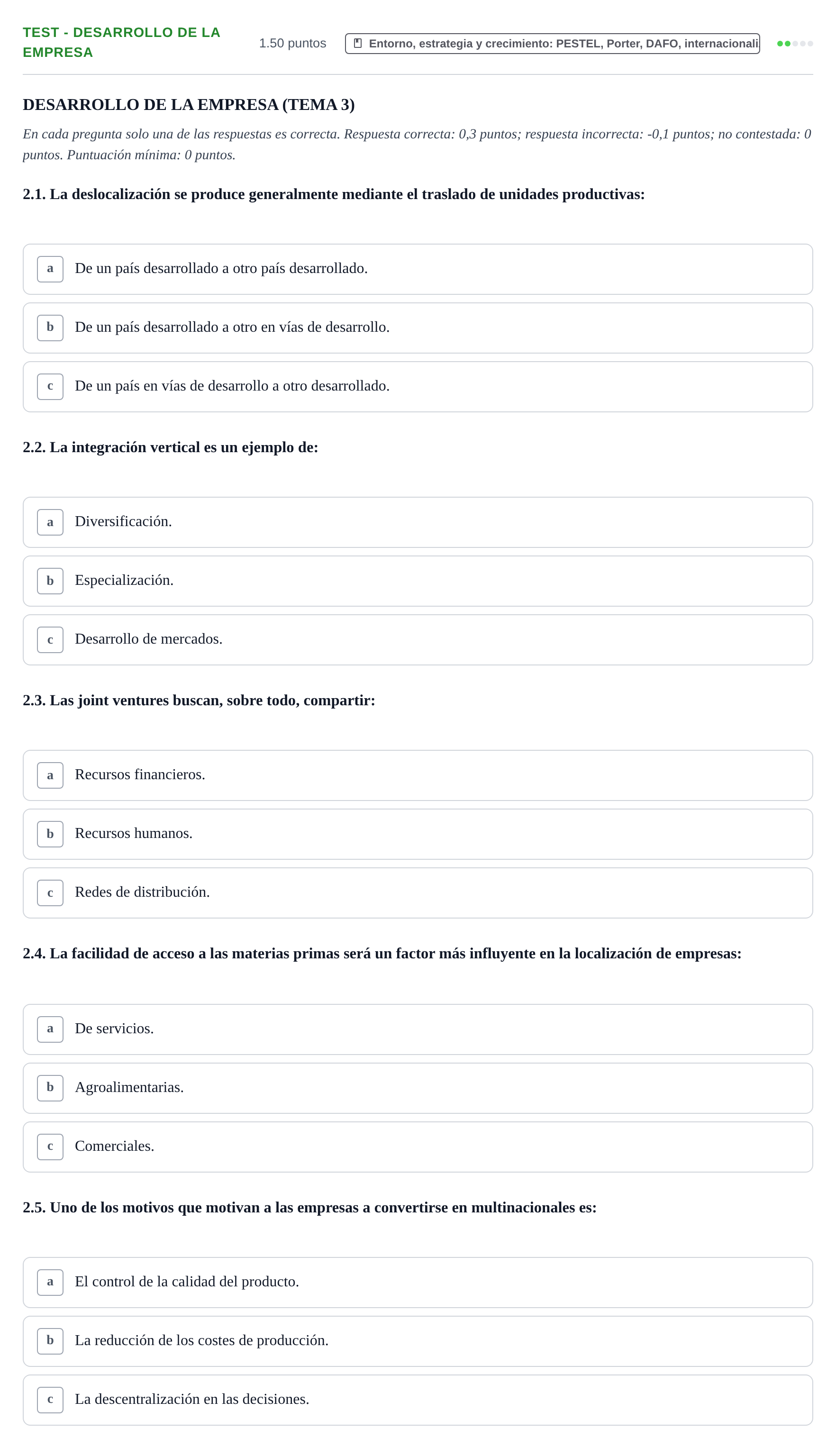 Enunciado: Ejercicio Test - Desarrollo de la Empresa · Empresa y Diseño de Modelos de Negocio PAU Navarra Ordinaria 2021