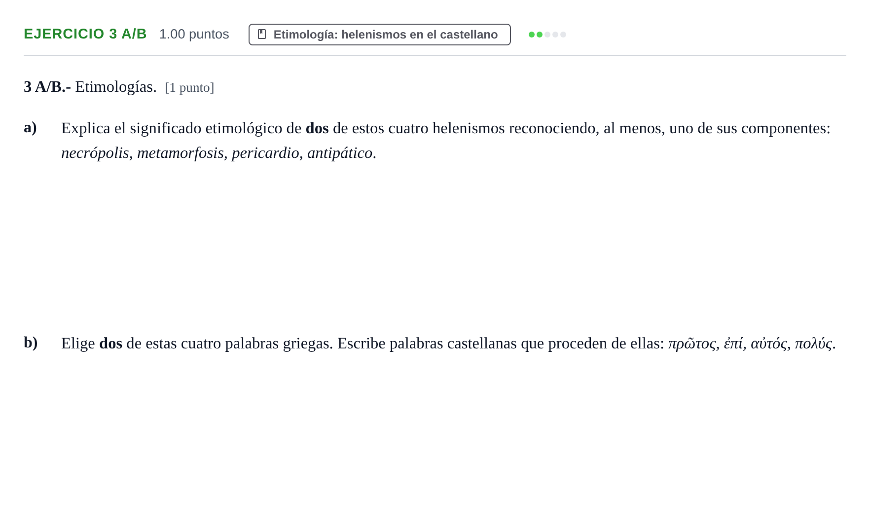 Enunciado: Ejercicio 3 A/B · Griego II PAU Navarra Ordinaria 2021