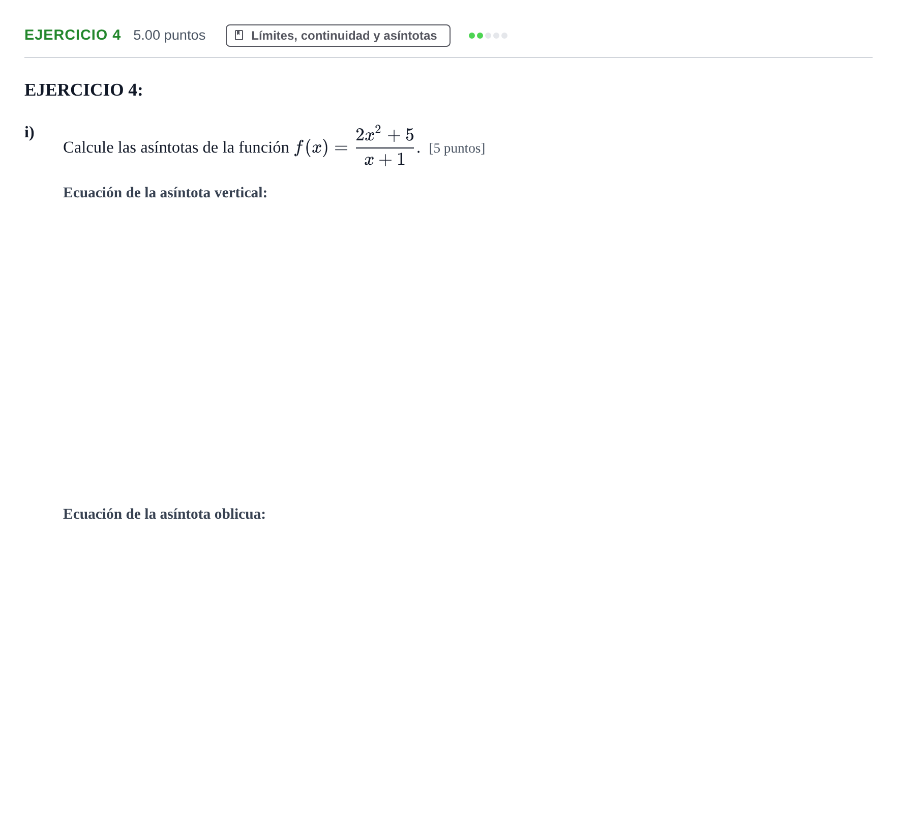 Enunciado: EJERCICIO 4 - Límites, continuidad y asíntotas · Matemáticas aplicadas a las Ciencias Sociales II PAU Navarra Ordinaria 2021