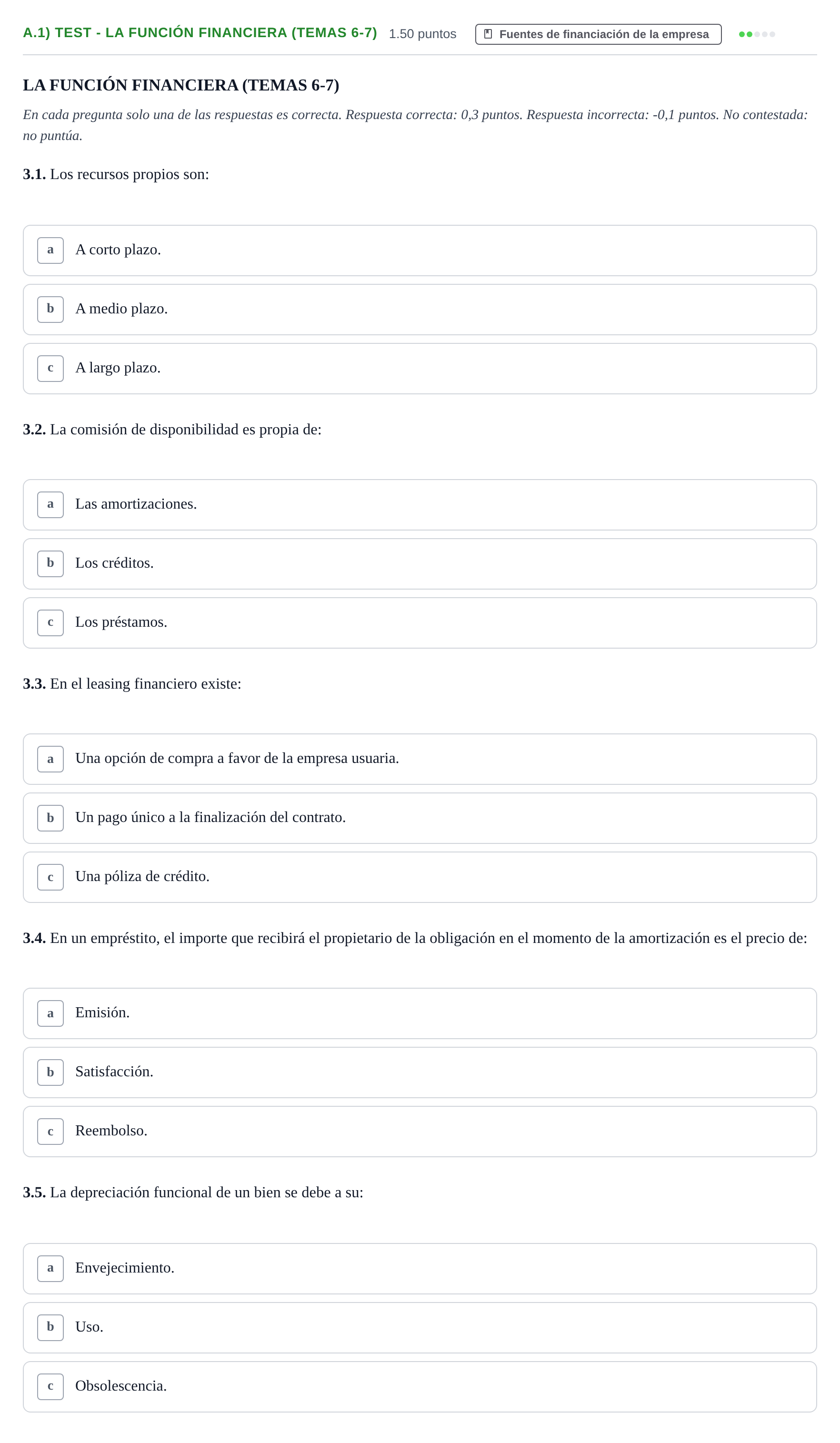 Enunciado: Ejercicio A.1) Test - La función financiera (Temas 6-7) · Empresa y Diseño de Modelos de Negocio PAU Navarra Extraordinaria 2021