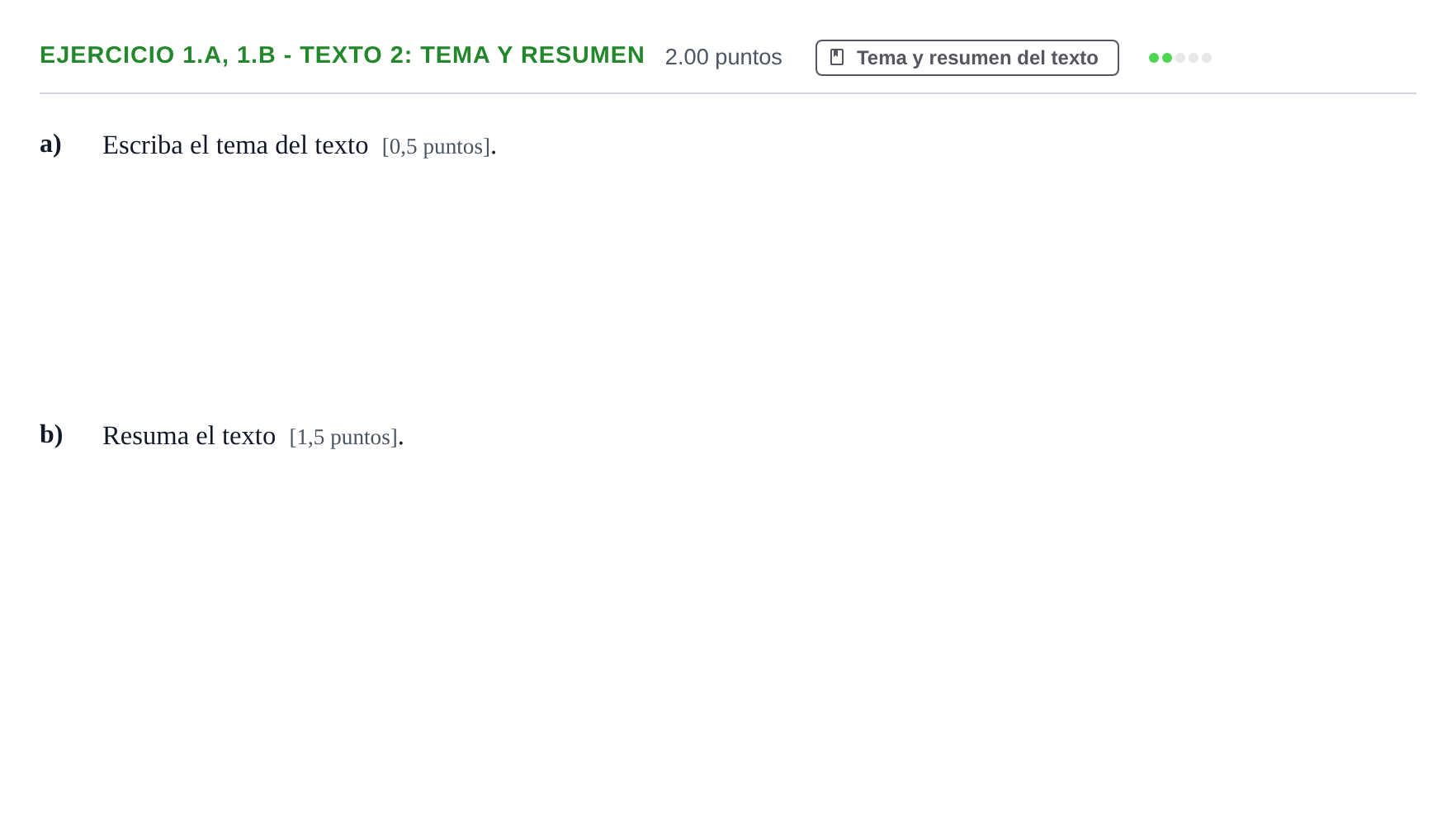 Enunciado: Ejercicio 1.a, 1.b - Texto 2: Tema y resumen · Lengua Castellana y Literatura II PAU Navarra Extraordinaria 2021