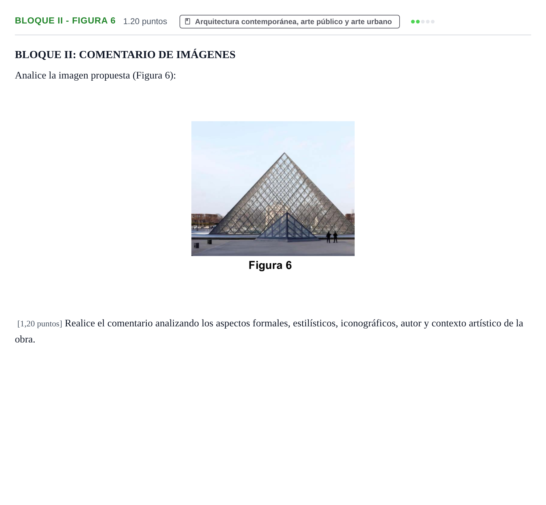 Enunciado: Bloque II - Figura 6 · Movimientos Culturales y Artísticos PAU Murcia Extraordinaria 2024