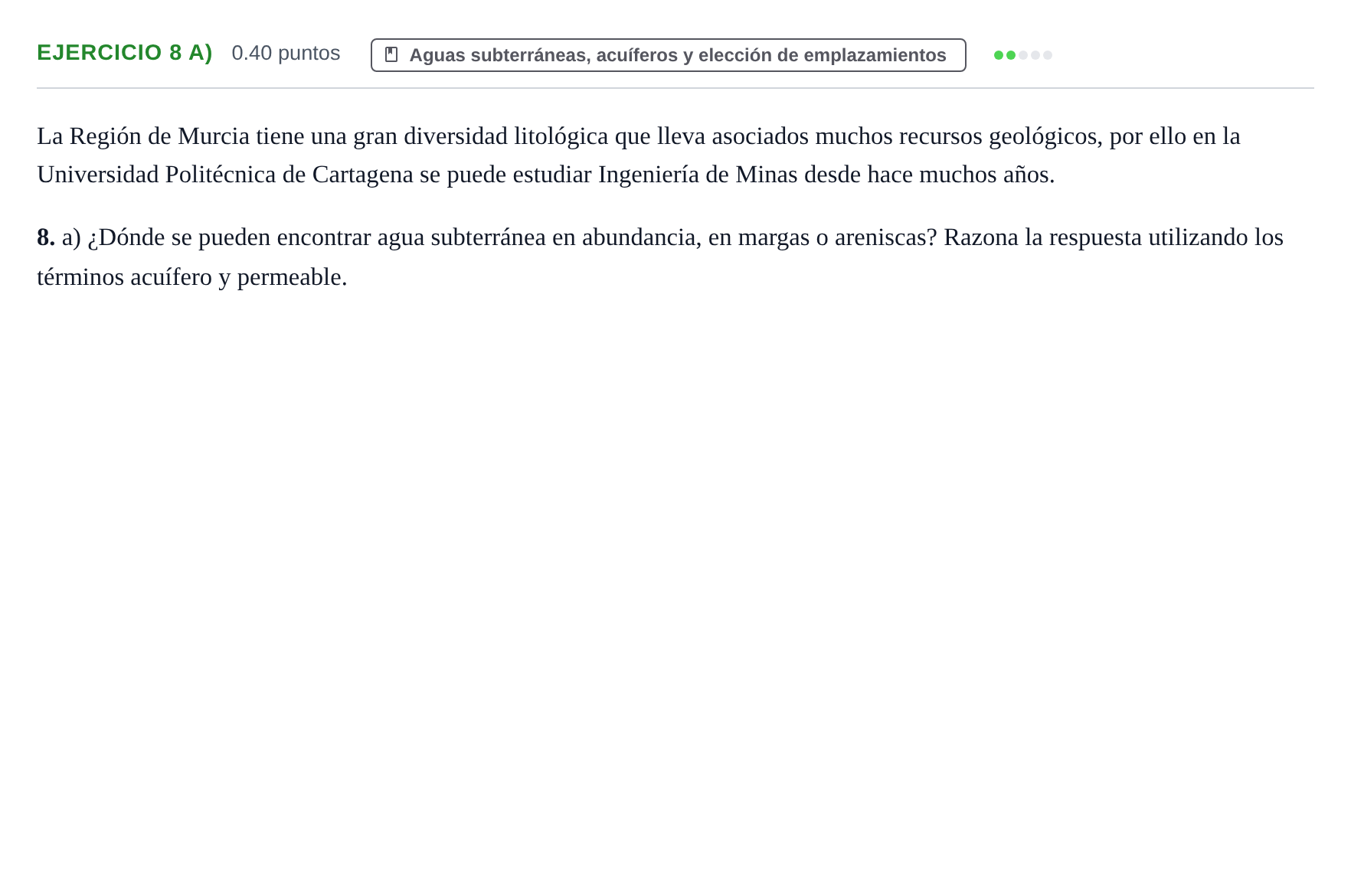 Enunciado: Ejercicio 8 a) - Aguas subterráneas · Geología y Ciencias Ambientales PAU Murcia Ordinaria 2023