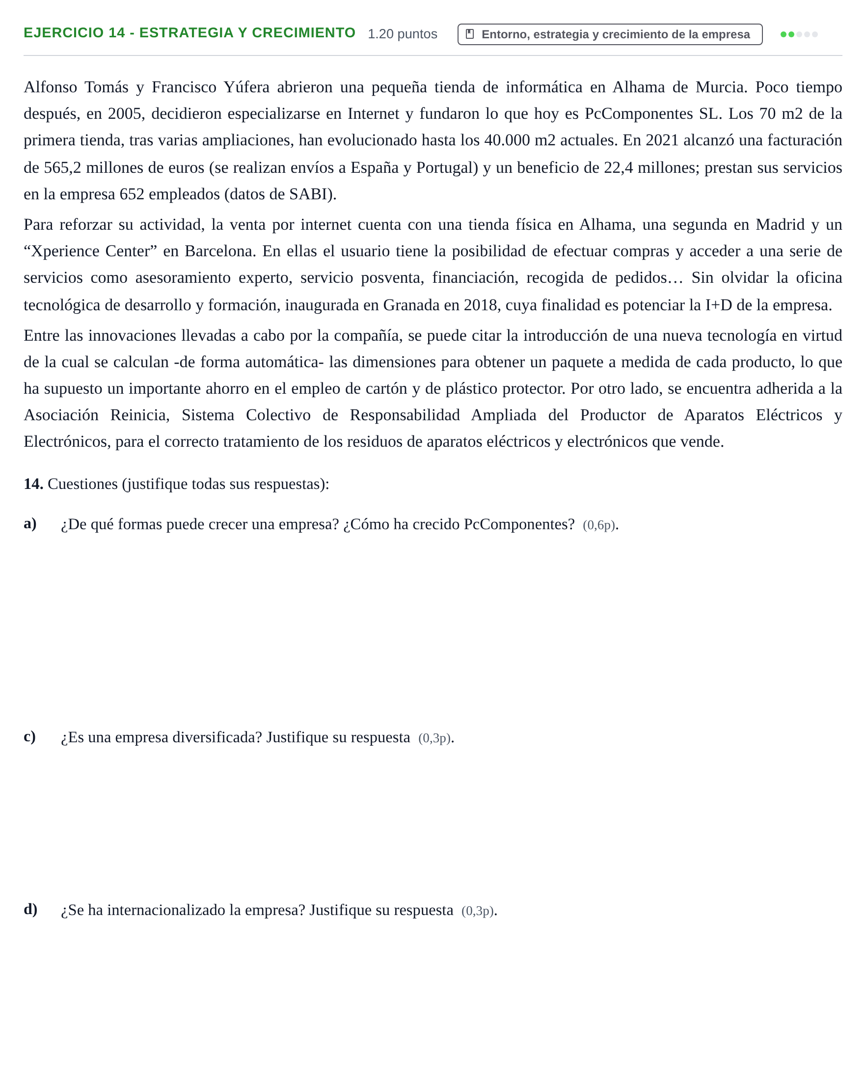 Enunciado: Ejercicio 14 - Estrategia y crecimiento · Empresa y Diseño de Modelos de Negocio PAU Murcia Extraordinaria 2023