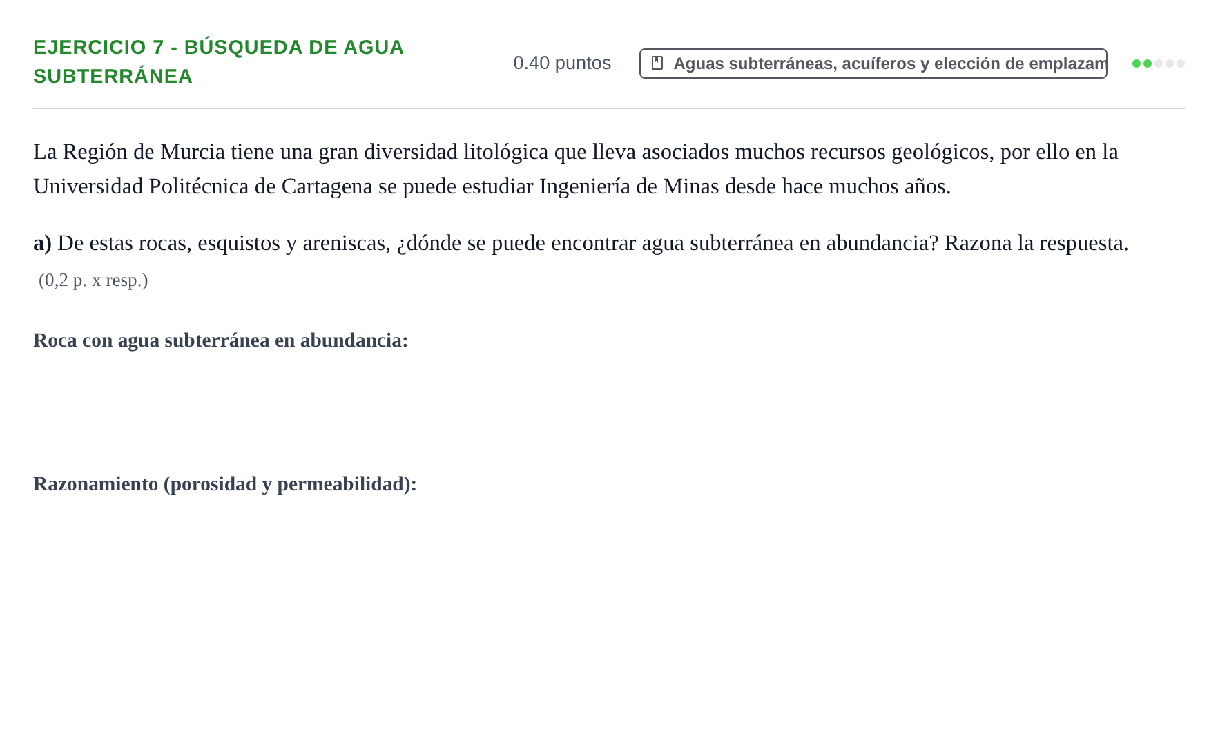 Enunciado: Ejercicio 7 - Búsqueda de agua subterránea · Geología y Ciencias Ambientales PAU Murcia Ordinaria 2022