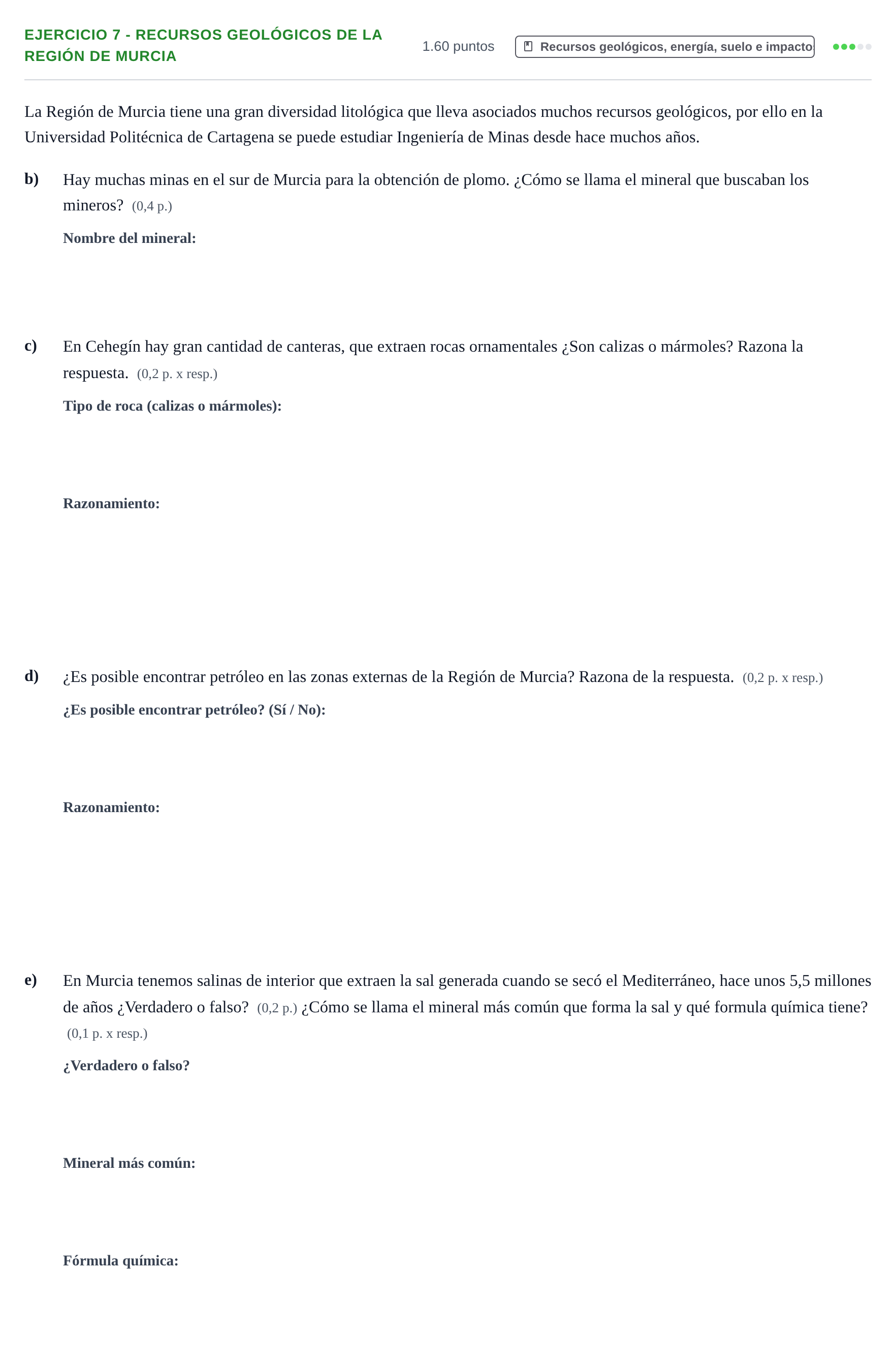 Enunciado: Ejercicio 7 - Recursos geológicos de la Región de Murcia · Geología y Ciencias Ambientales PAU Murcia Ordinaria 2022