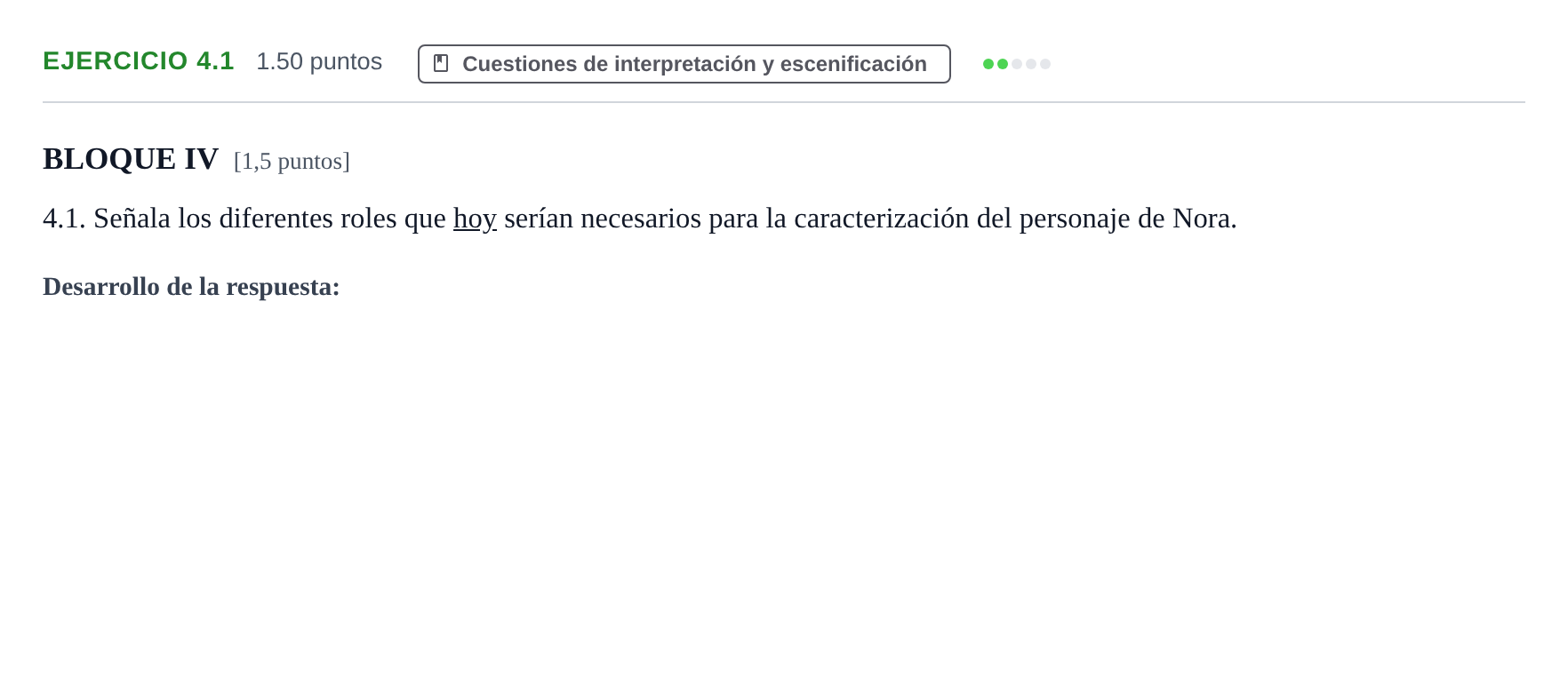 Enunciado: Ejercicio 4.1 · Artes Escénicas PAU Murcia Extraordinaria 2022