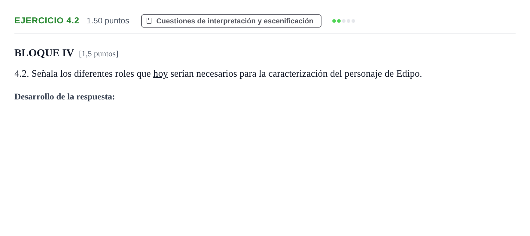 Enunciado: Ejercicio 4.2 · Artes Escénicas PAU Murcia Extraordinaria 2022